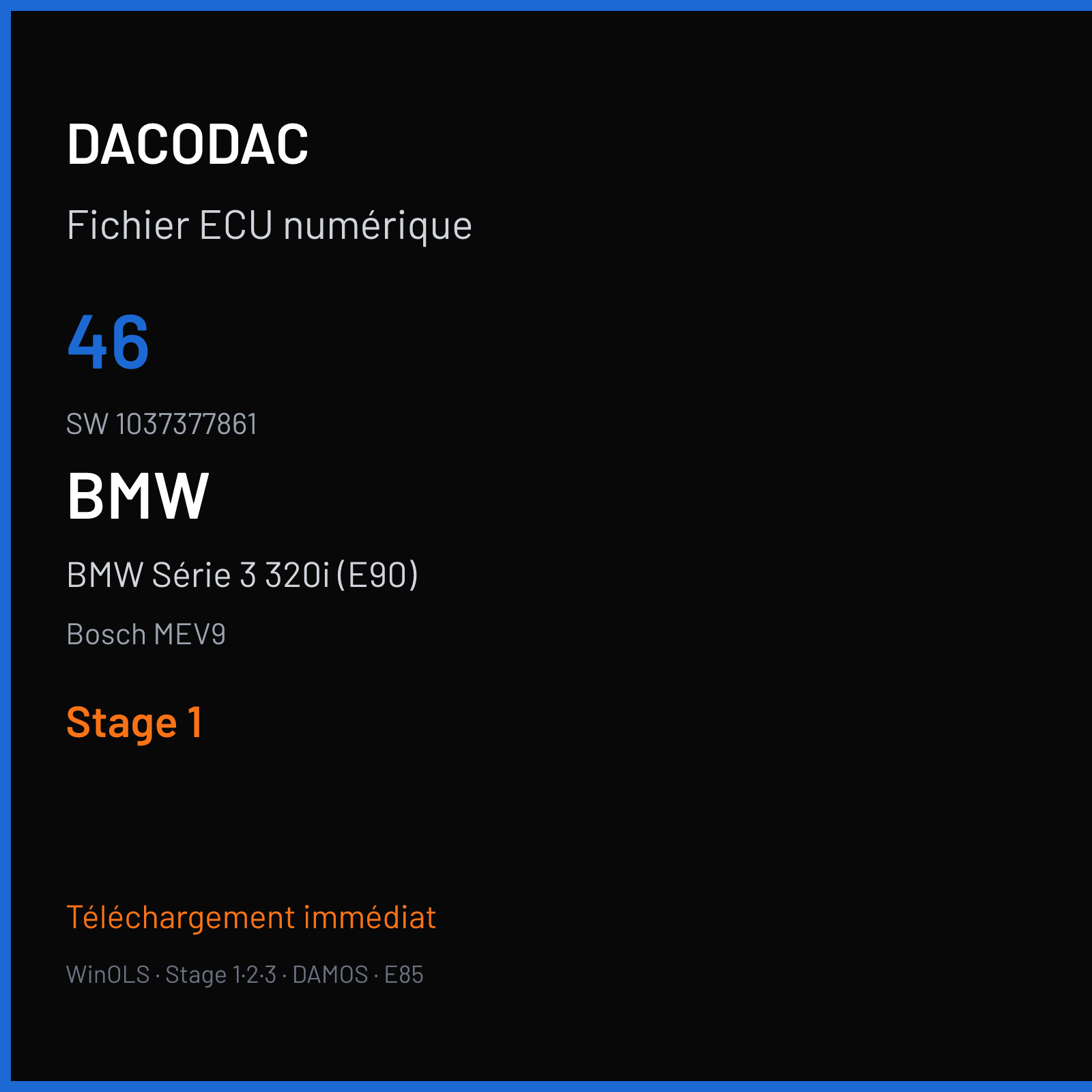 BMW Série 3 320i (E90) (2005) — Bosch MEV9 — 46 · 1037377861 — Stage 1