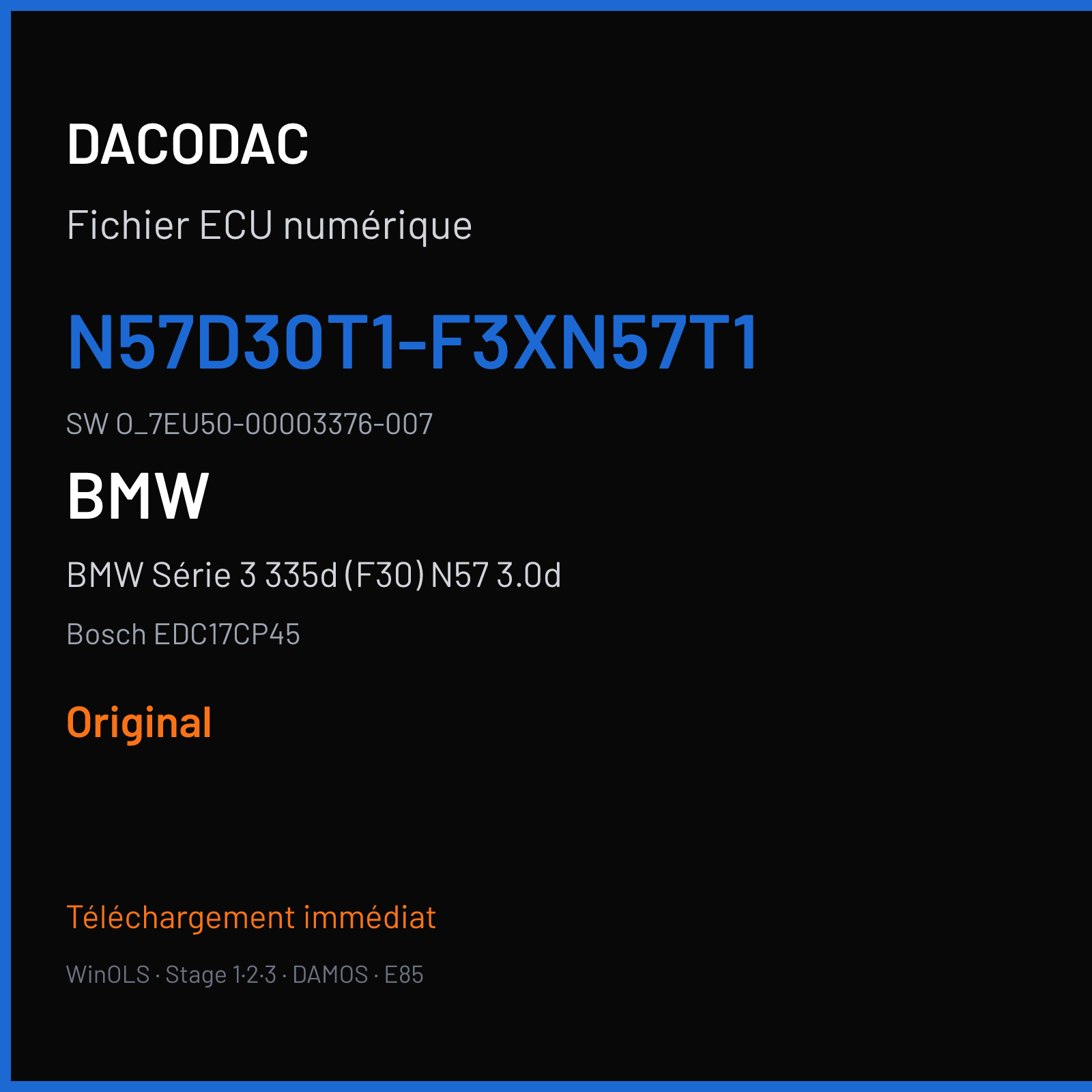 BMW Série 3 335d (F30) N57 3.0d (2018) — Bosch EDC17CP45 — N57D30T1-F3XN57T1 · O_7EU50-00003376-007 — Original