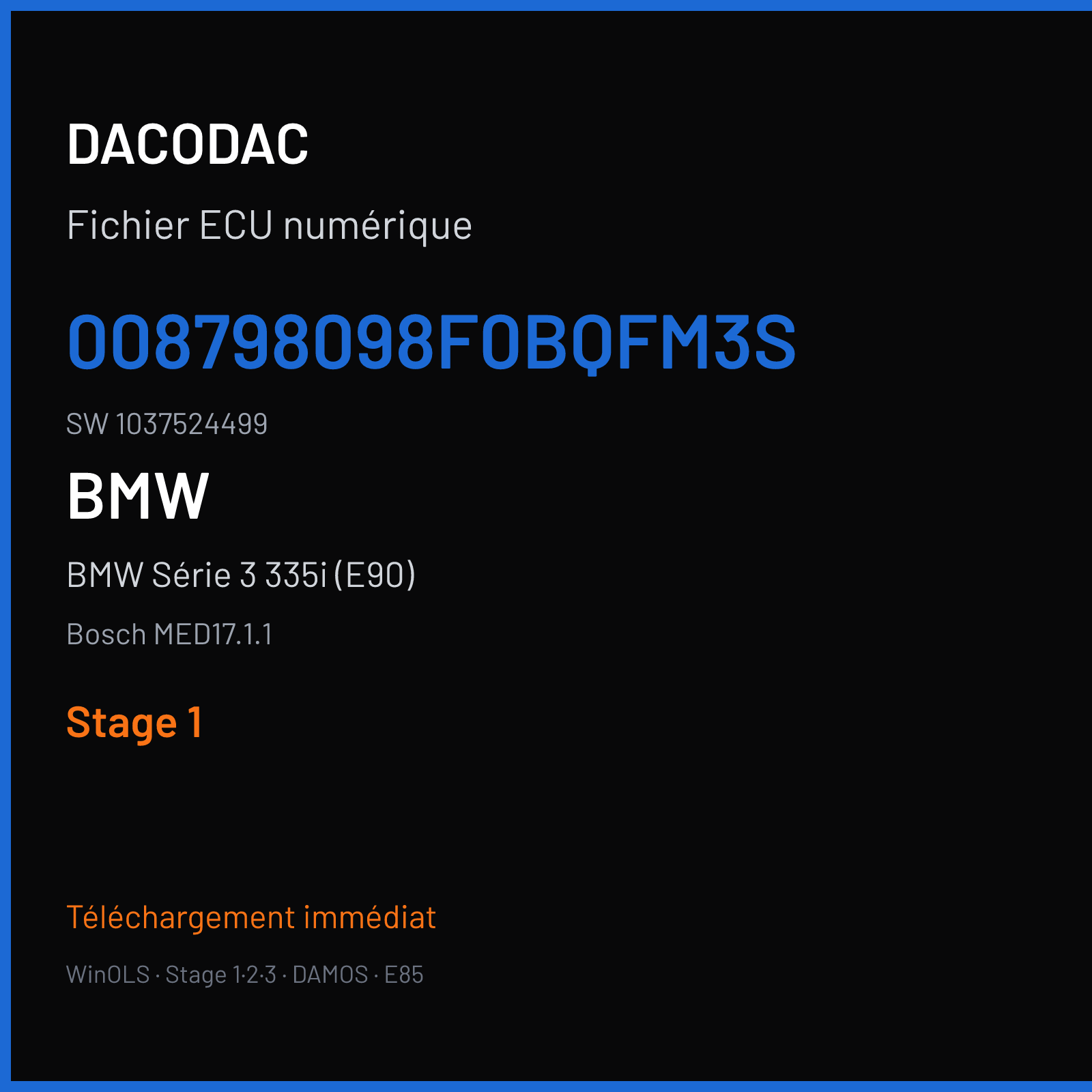 BMW Série 3 335i (E90) (2012) — Bosch MED17.1.1 — 008798098F0BQFM3S · 1037524499 — Stage 1