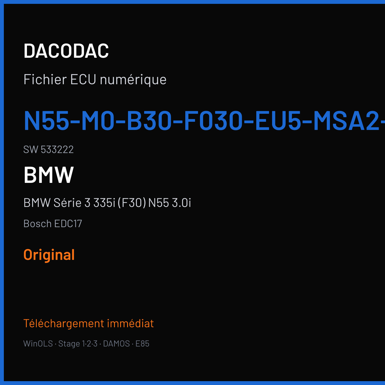 BMW Série 3 335i (F30) N55 3.0i (2013) — Bosch EDC17 — N55-M0-B30-F030-EU5-MSA2-HG · 533222 — Original
