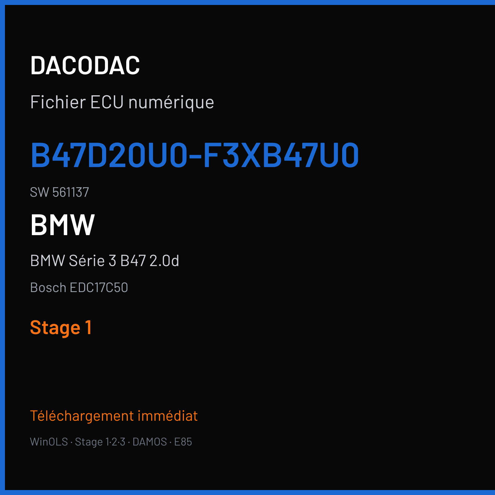 BMW Série 3 B47 2.0d — Bosch EDC17C50 — B47D20U0-F3XB47U0 · 561137 — Stage 1
