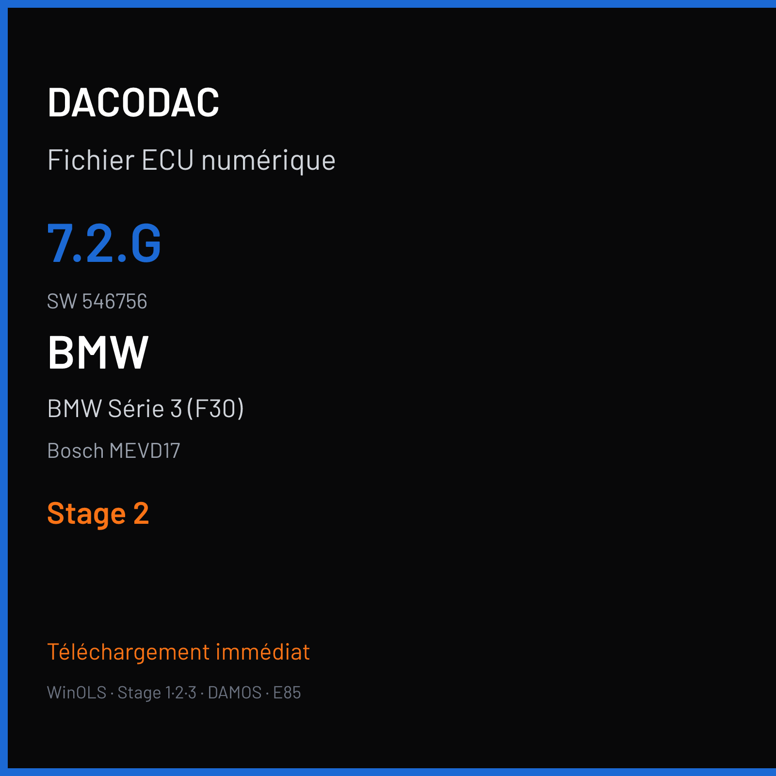 BMW Série 3 (F30) 7.2 (2014) — Bosch MEVD17 — 7.2.G · 546756 — Stage 2