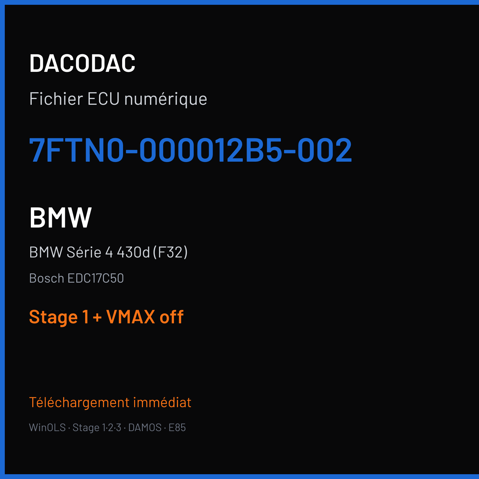 BMW Série 4 430d (F32) (2015) — Bosch EDC17C50 — 7FTN0-000012B5-002 — Stage 1 + VMAX off