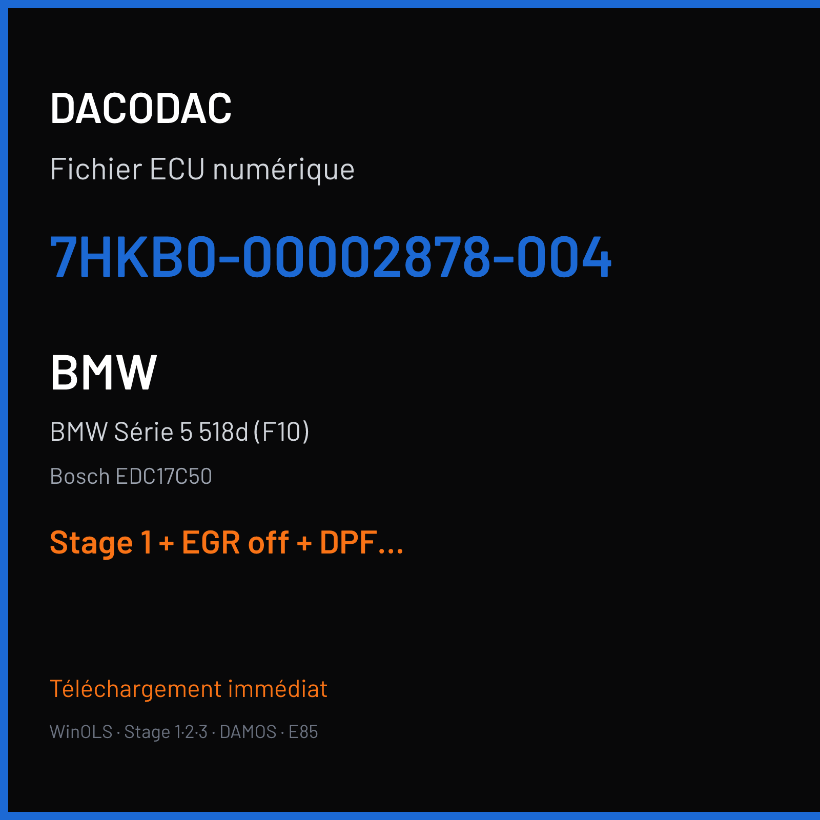 BMW Série 5 518d (F10) (2015) — Bosch EDC17C50 — 7HKB0-00002878-004 — Stage 1 + EGR off + DPF off + VMAX off