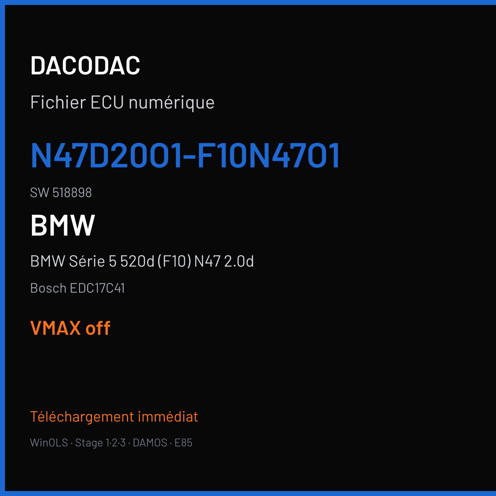 BMW Série 5 520d (F10) N47 2.0d (2012) — Bosch EDC17C41 — N47D20O1-F10N47O1 · 518898 — VMAX off