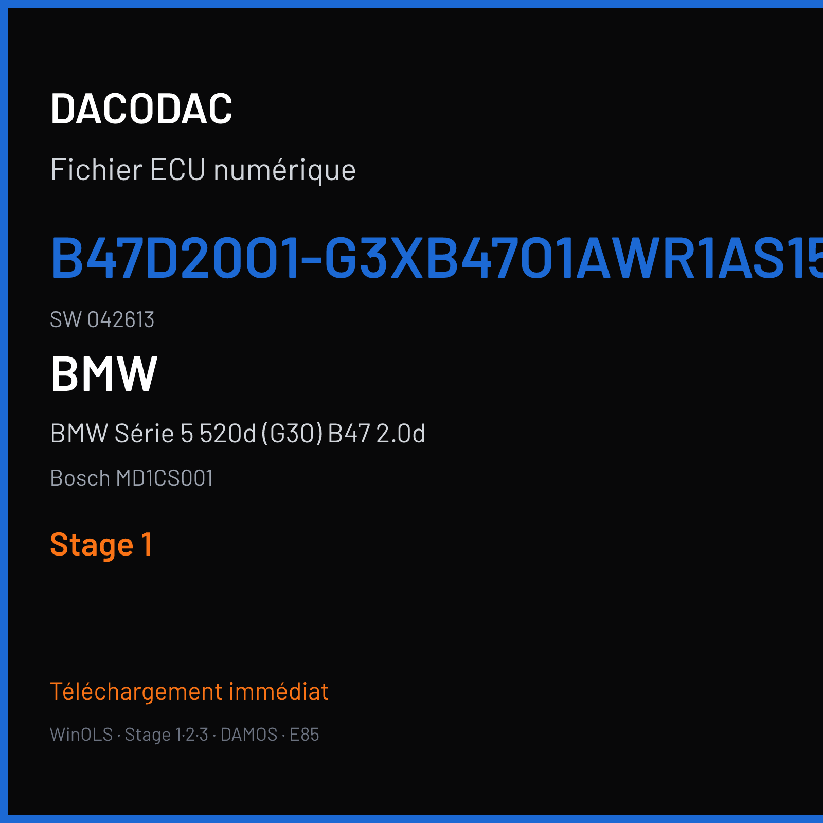 BMW Série 5 520d (G30) B47 2.0d (2018) — Bosch MD1CS001 — B47D20O1-G3XB47O1AWR1AS15A-19-03-490-N1 · 042613 — Stage 1
