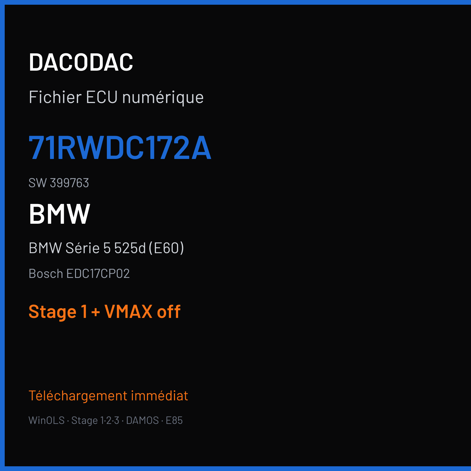 BMW Série 5 525d (E60) (2009) — Bosch EDC17CP02 — 71RWDC172A · 399763 — Stage 1 + VMAX off