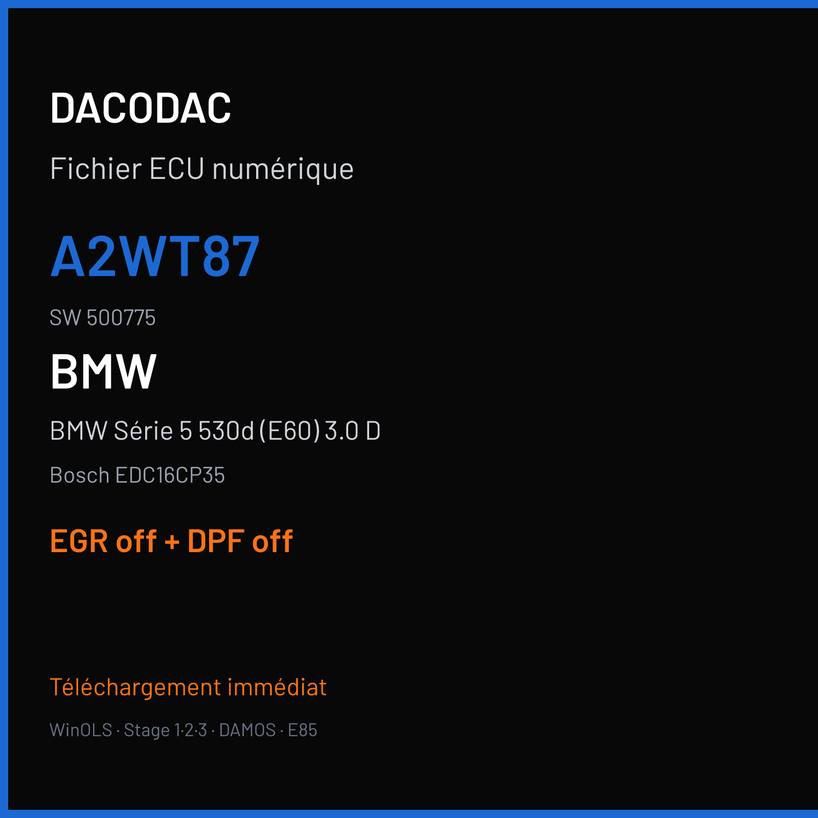 BMW Série 5 530d (E60) 3.0 D (2009) — Bosch EDC16CP35 — A2WT87 · 500775 — EGR off + DPF off