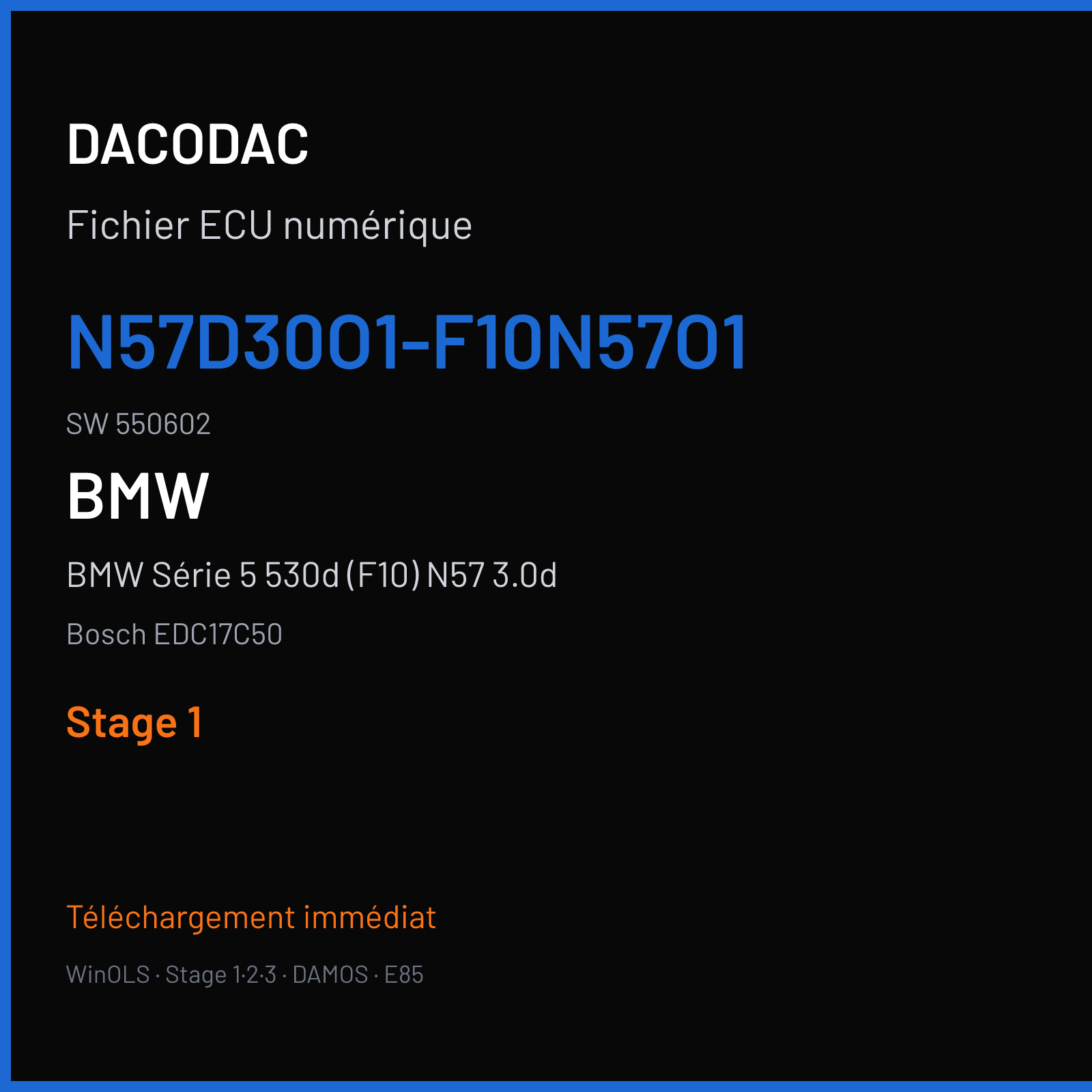 BMW Série 5 530d (F10) N57 3.0d (2013) — Bosch EDC17C50 — N57D30O1-F10N57O1 · 550602 — Stage 1