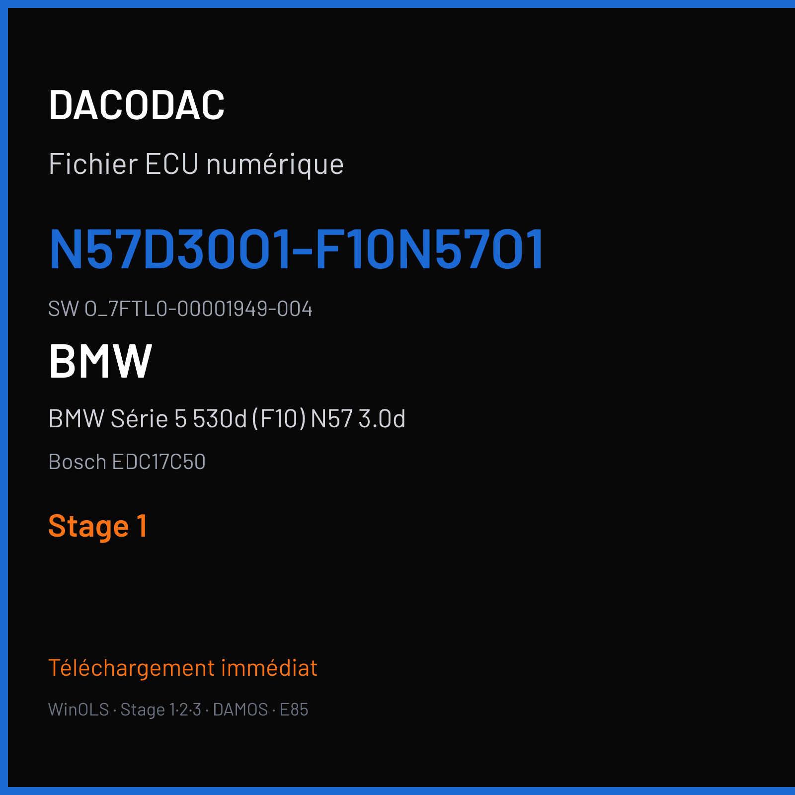 BMW Série 5 530d (F10) N57 3.0d (2016) — Bosch EDC17C50 — N57D30O1-F10N57O1 · O_7FTL0-00001949-004 — Stage 1
