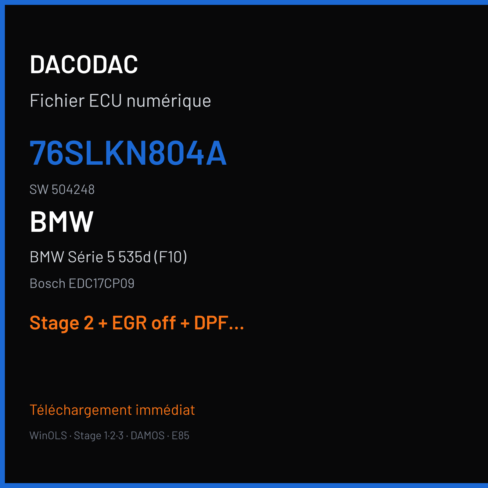 BMW Série 5 535d (F10) (2015) — Bosch EDC17CP09 — 76SLKN804A · 504248 — Stage 2 + EGR off + DPF off + VMAX off