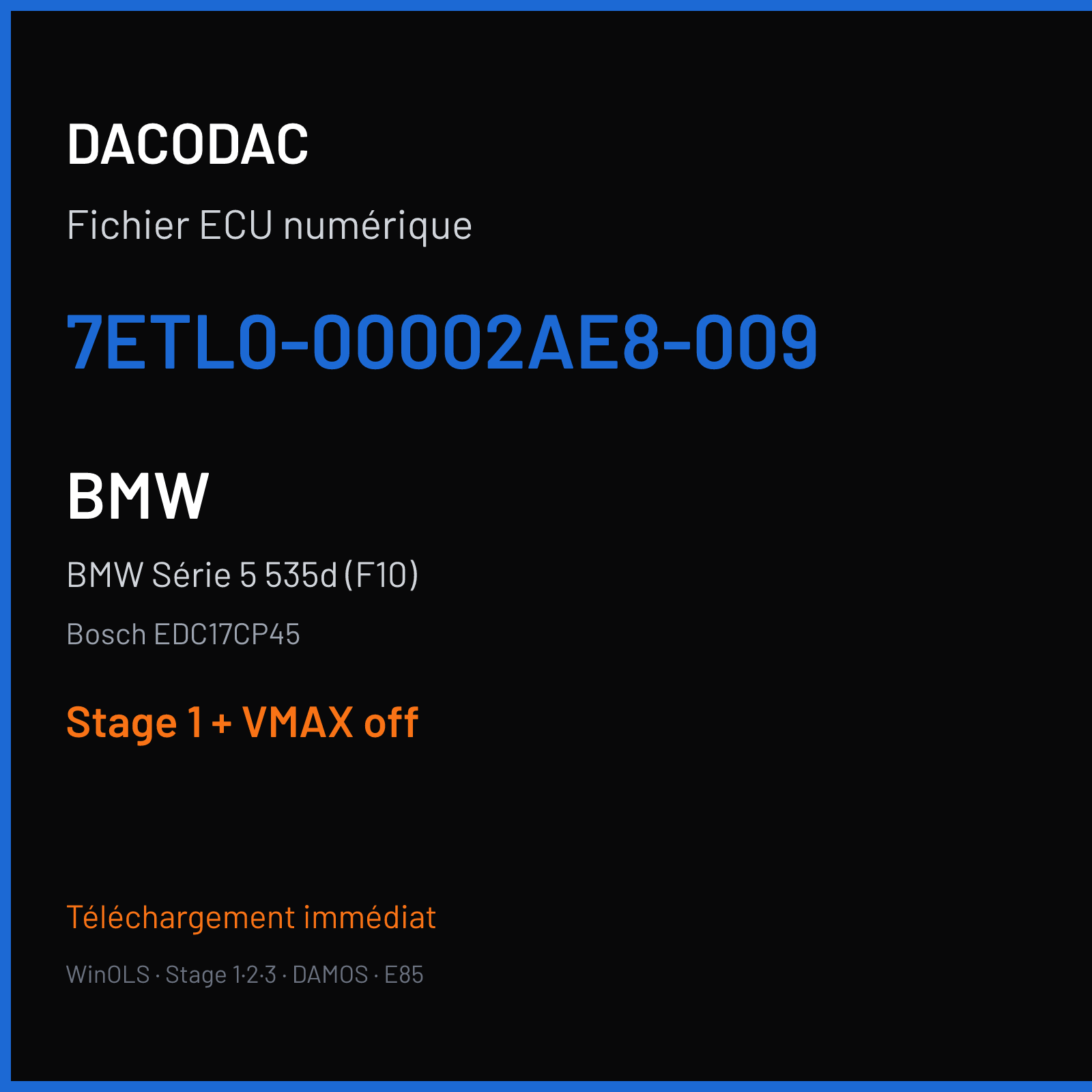 BMW Série 5 535d (F10) (2014) — Bosch EDC17CP45 — 7ETL0-00002AE8-009 — Stage 1 + VMAX off
