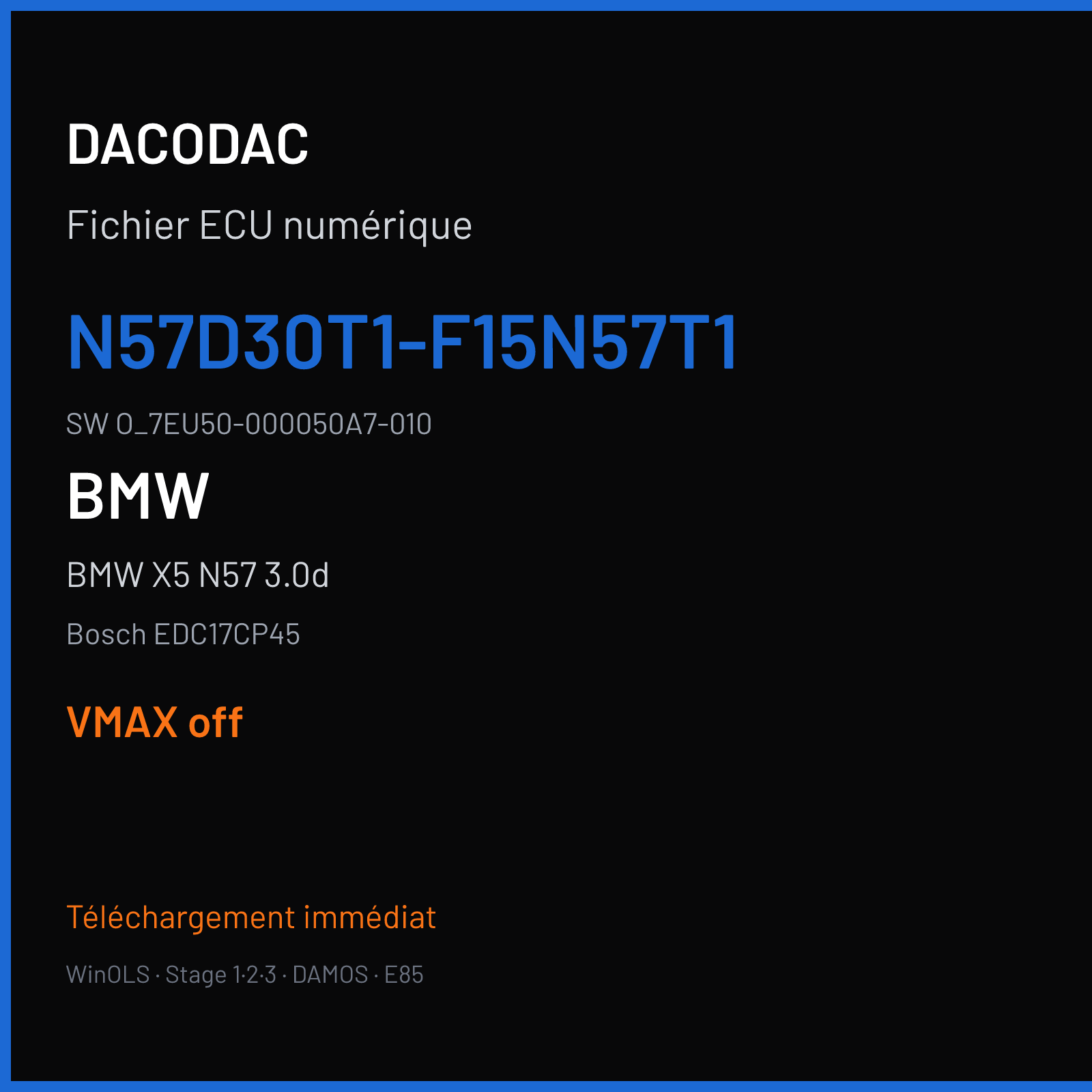 BMW X5 N57 3.0d — Bosch EDC17CP45 — N57D30T1-F15N57T1 · O_7EU50-000050A7-010 — VMAX off