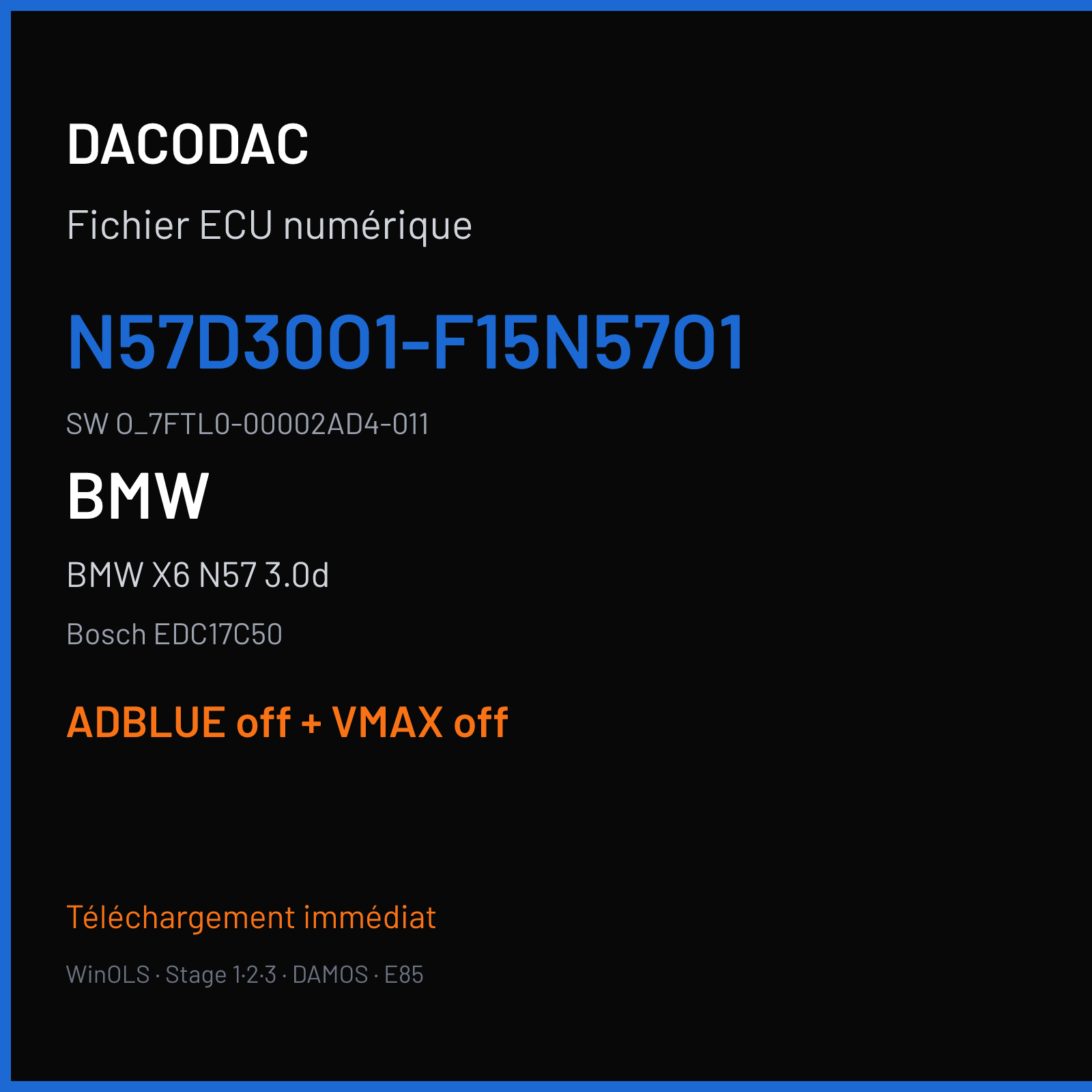 BMW X6 N57 3.0d (2015) — Bosch EDC17C50 — N57D30O1-F15N57O1 · O_7FTL0-00002AD4-011 — ADBLUE off + VMAX off