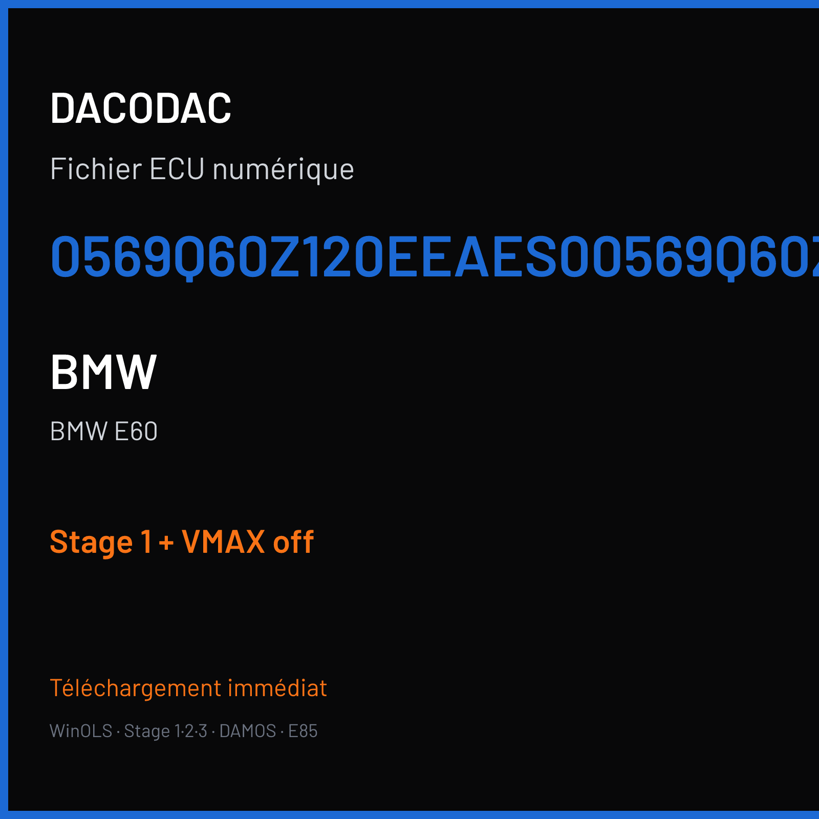 BMW E60 (2010) — 0569Q60Z120EEAES00569Q60Z120EEAES00569Q60Z120EEAE — Stage 1 + VMAX off