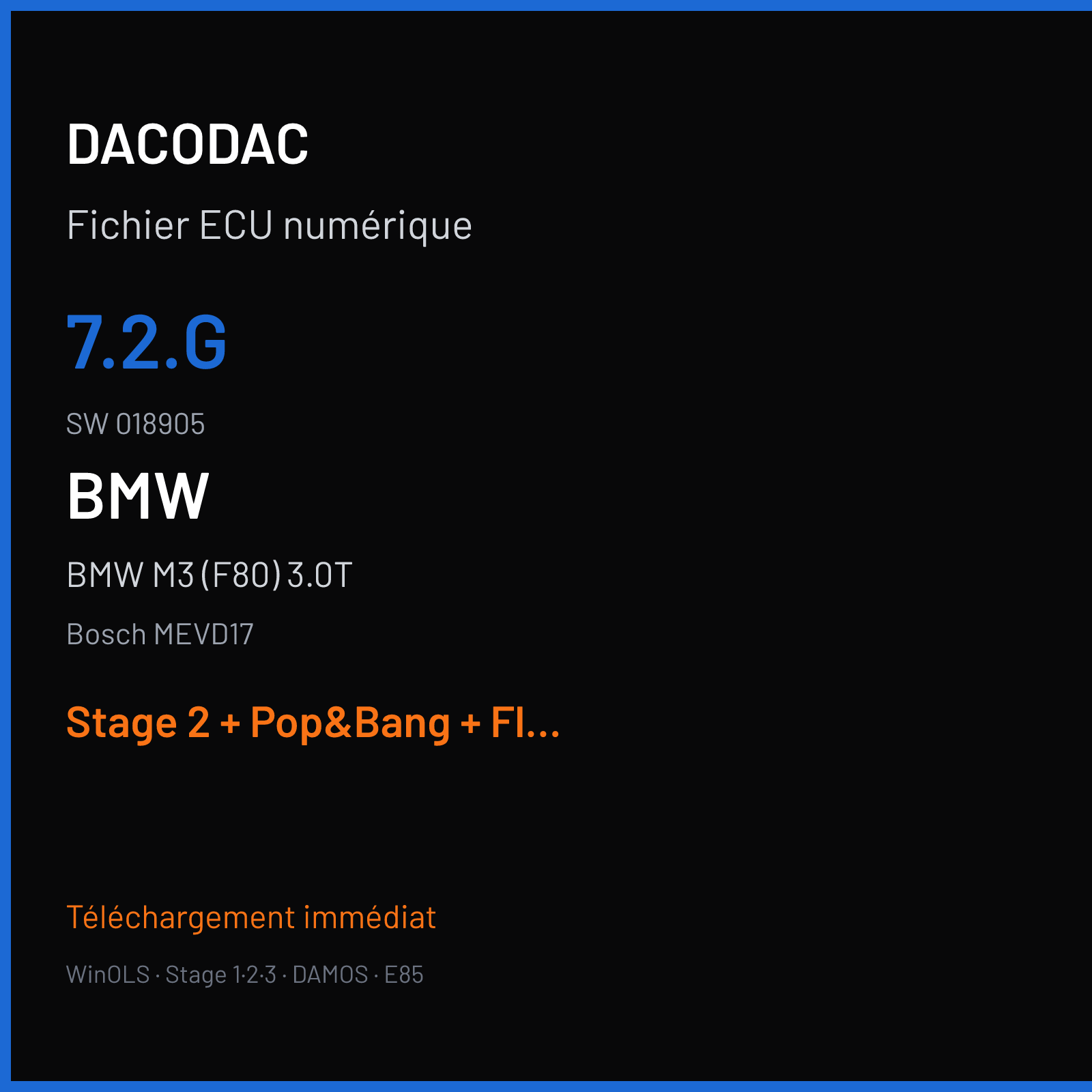 BMW M3 (F80) 3.0T (2014) — Bosch MEVD17 — 7.2.G · 018905 — Stage 2 + Pop&Bang + Flaps off