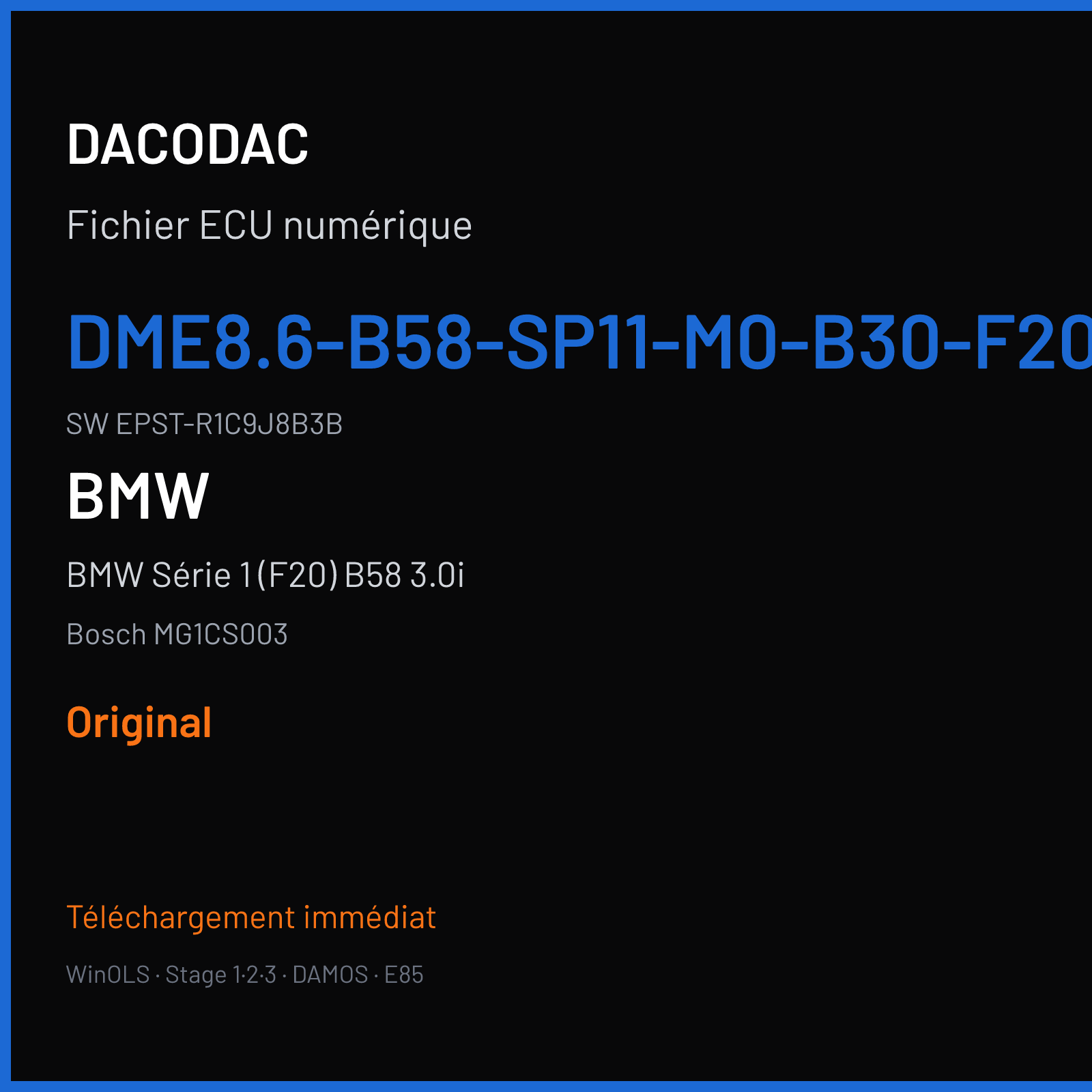 BMW Série 1 (F20) B58 3.0i (2017) — Bosch MG1CS003 — DME8.6-B58-SP11-M0-B30-F20-EU6-HGAG-LL · EPST-R1C9J8B3B — Original