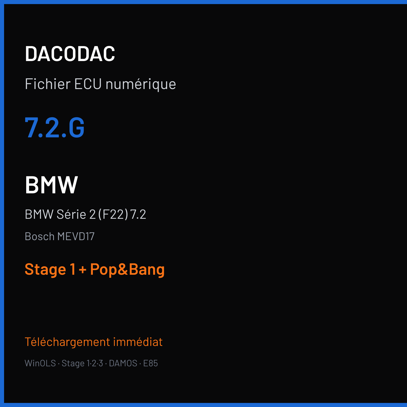 BMW Série 2 (F22) 7.2 — Bosch MEVD17 — 7.2.G — Stage 1 + Pop&Bang