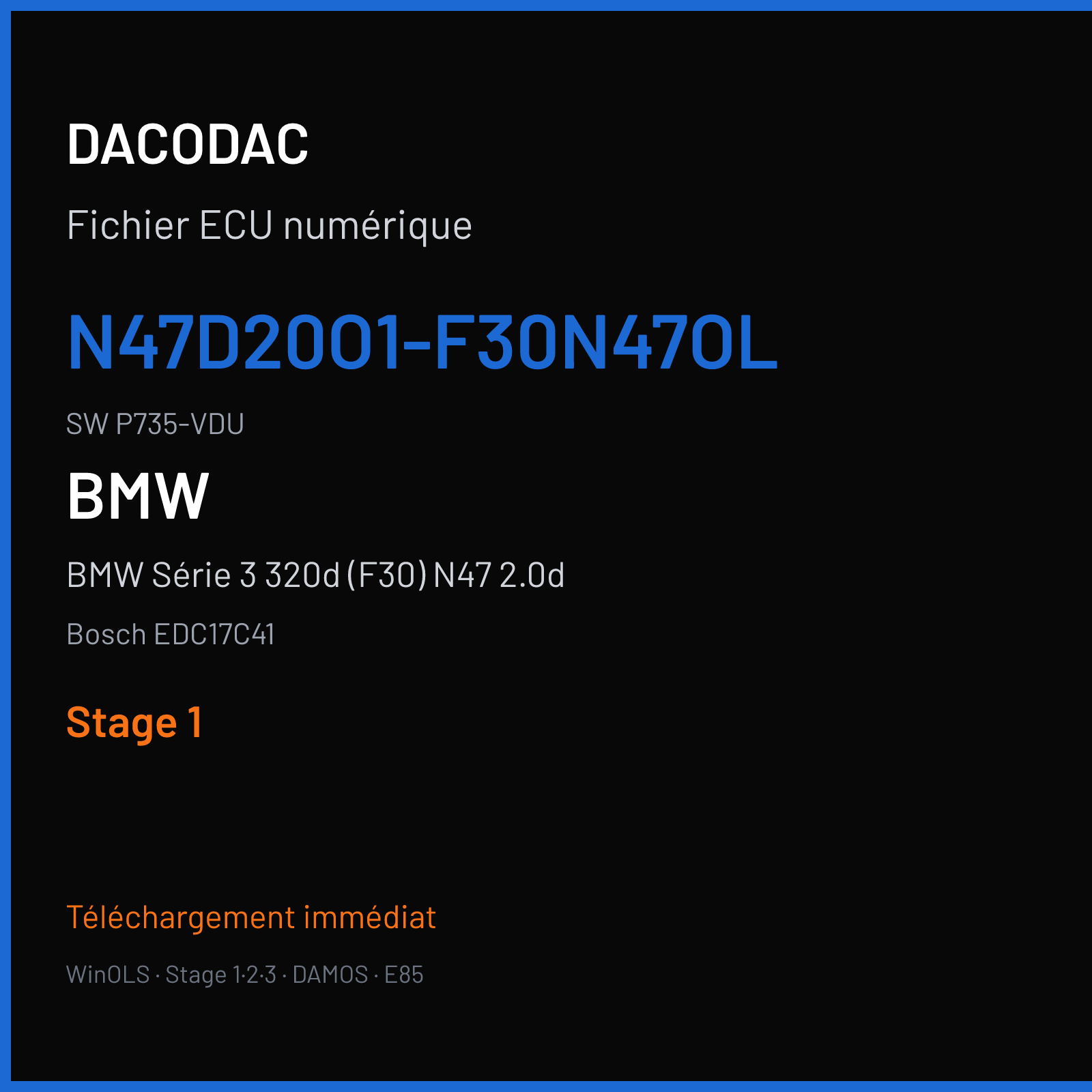 BMW Série 3 320d (F30) N47 2.0d (2015) — Bosch EDC17C41 — N47D20O1-F30N47OL · P735-VDU — Stage 1