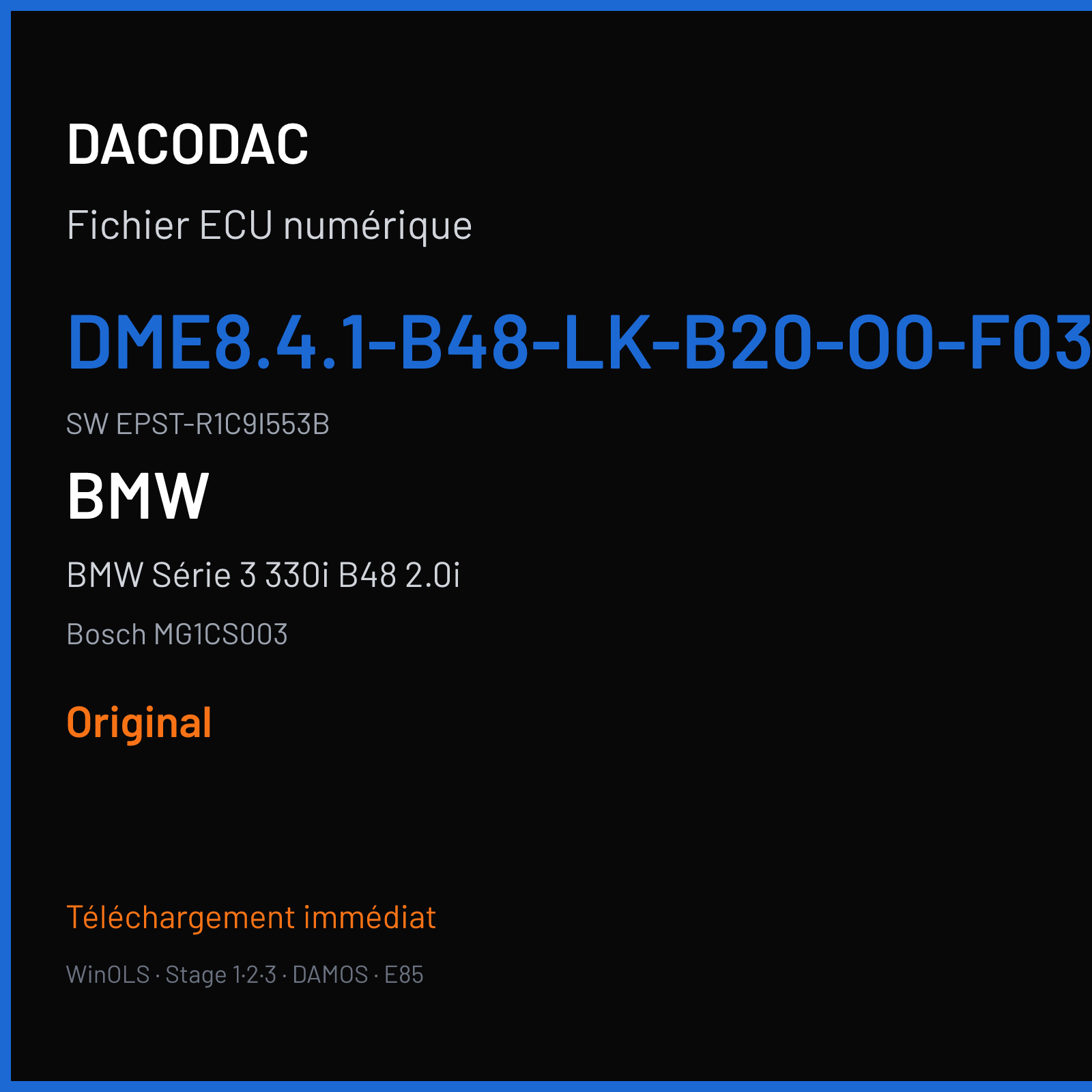 BMW Série 3 330i B48 2.0i (2017) — Bosch MG1CS003 — DME8.4.1-B48-LK-B20-O0-F030-ECE-EU6C-- · EPST-R1C9I553B — Original