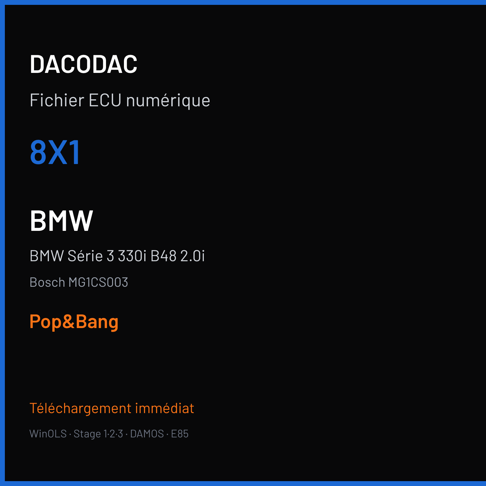 BMW Série 3 330i B48 2.0i (2017) — Bosch MG1CS003 — 8X1 — Pop&Bang