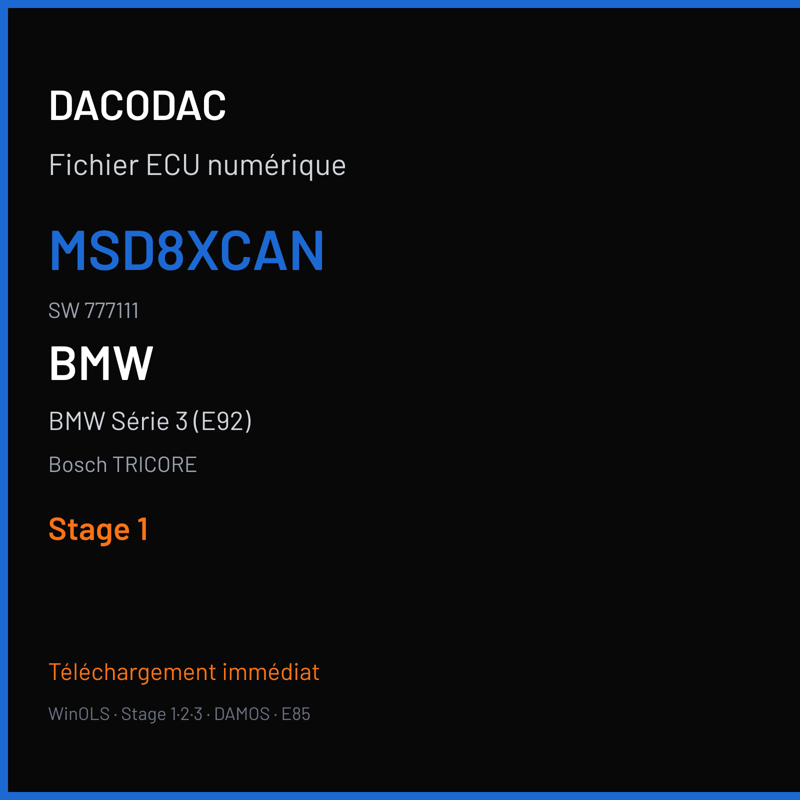 BMW Série 3 (E92) (2008) — Bosch TRICORE — MSD8XCAN · 777111 — Stage 1
