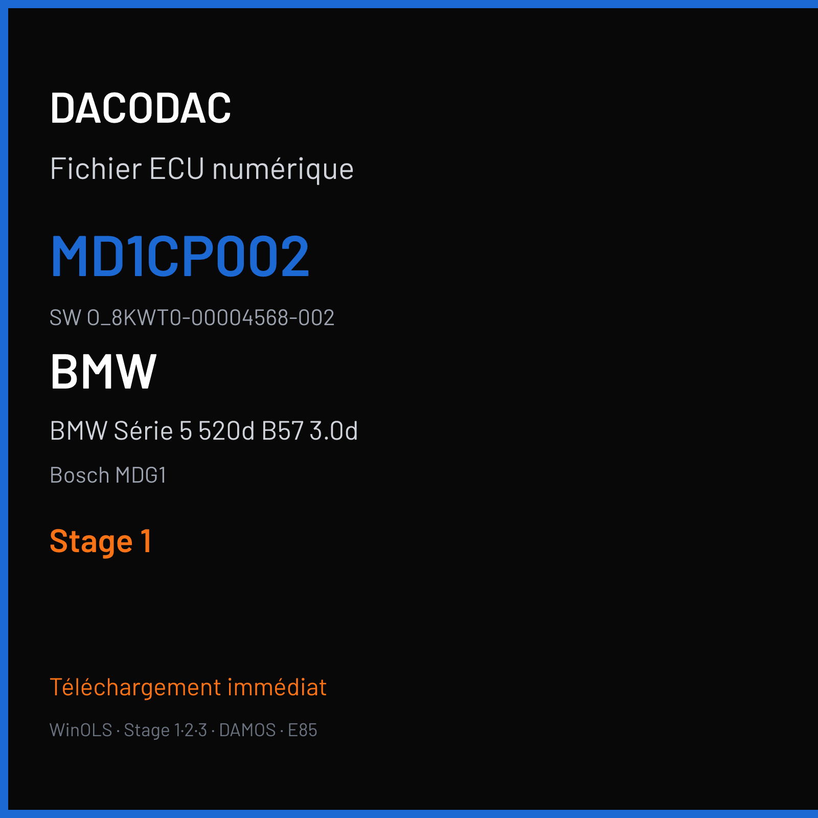 BMW Série 5 520d B57 3.0d (2018) — Bosch MDG1 — MD1CP002 · O_8KWT0-00004568-002 — Stage 1
