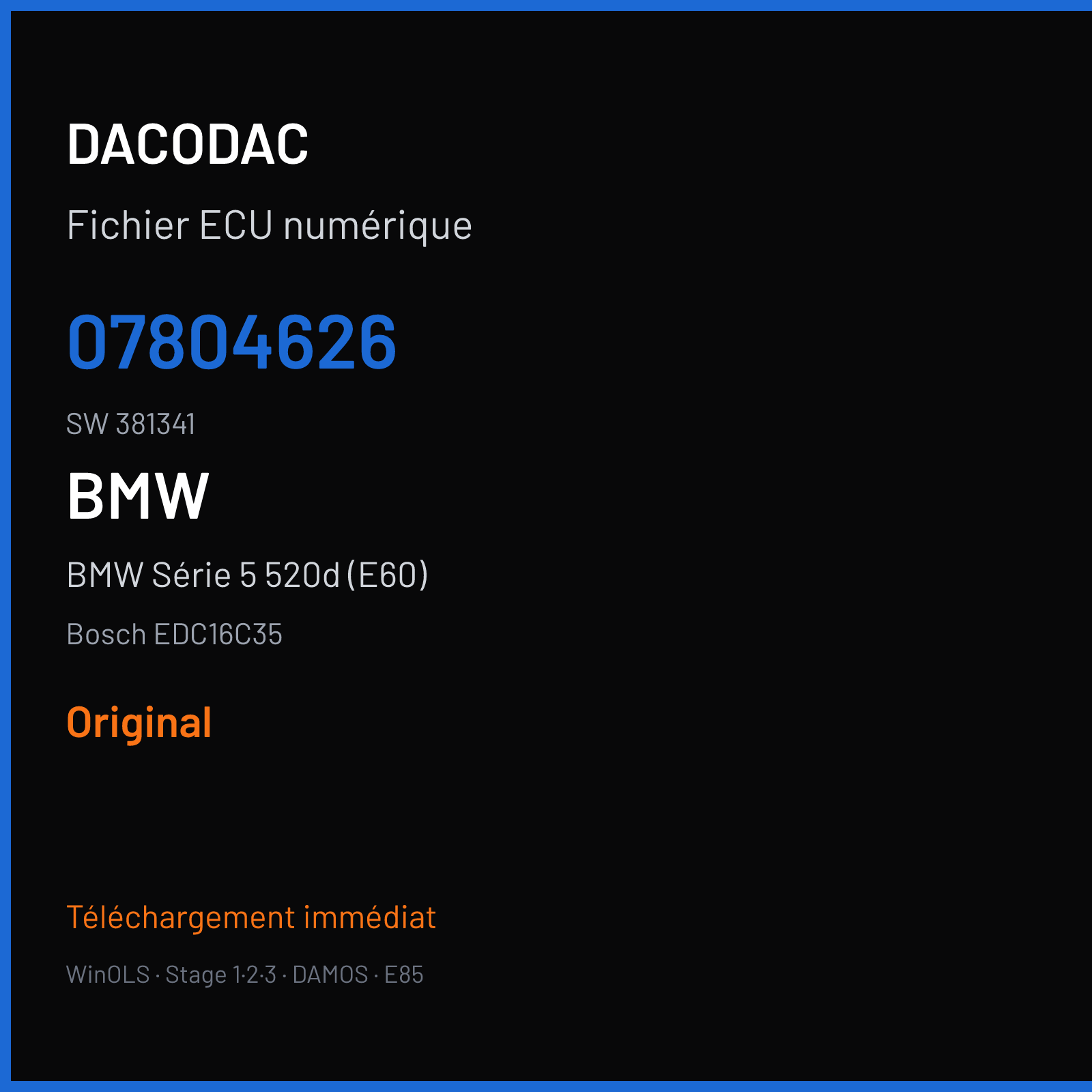 BMW Série 5 520d (E60) (2007) — Bosch EDC16C35 — 07804626 · 381341 — Original