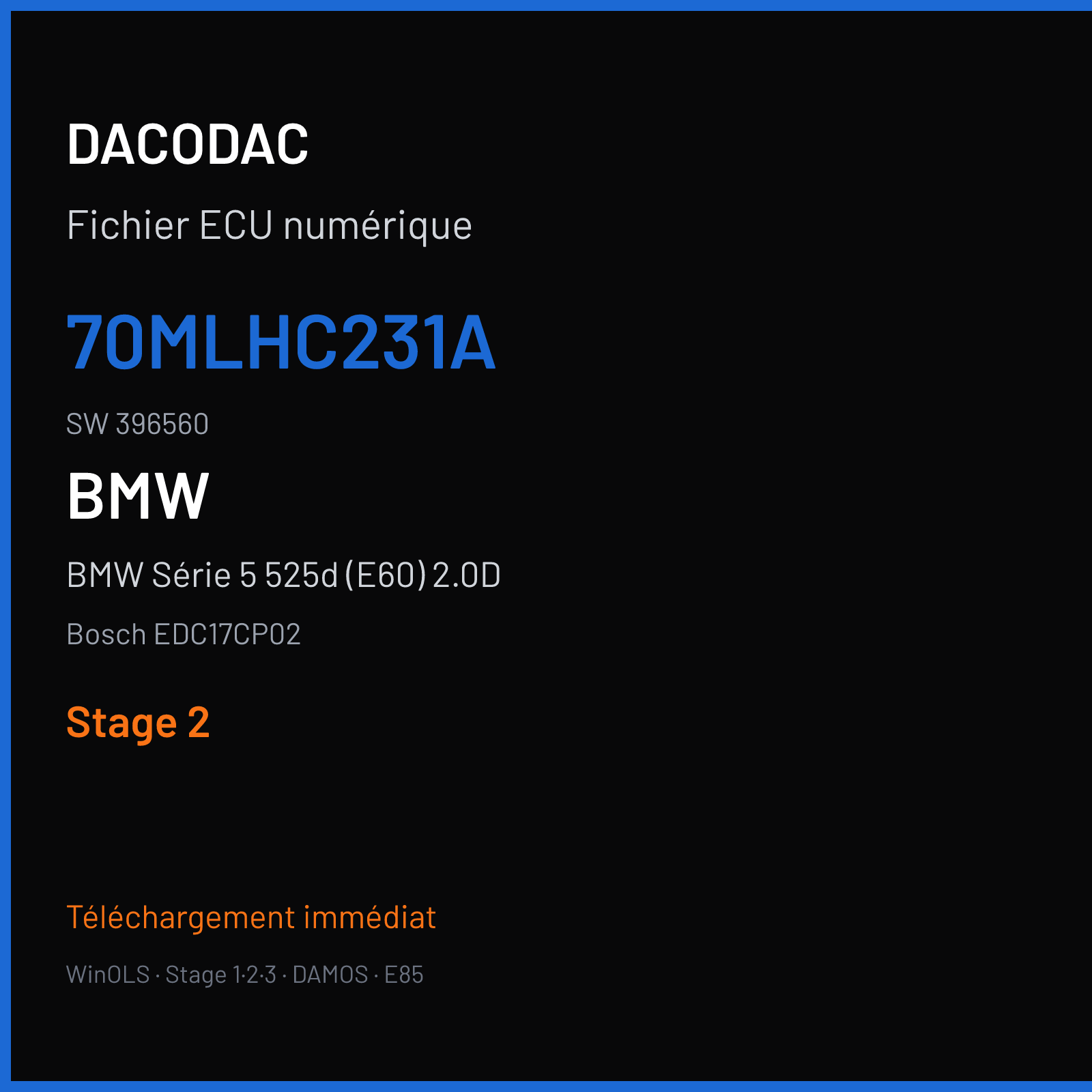 BMW Série 5 525d (E60) 2.0D (2008) — Bosch EDC17CP02 — 70MLHC231A · 396560 — Stage 2