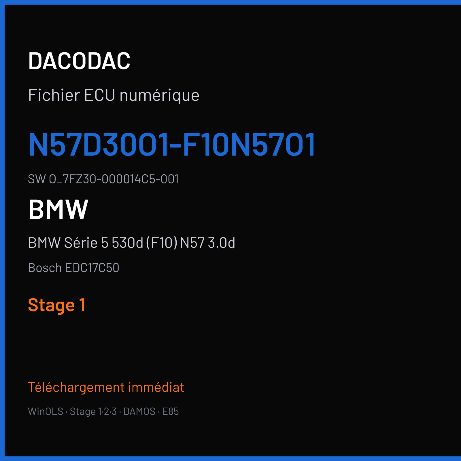 BMW Série 5 530d (F10) N57 3.0d (2014) — Bosch EDC17C50 — N57D30O1-F10N57O1 · O_7FZ30-000014C5-001 — Stage 1