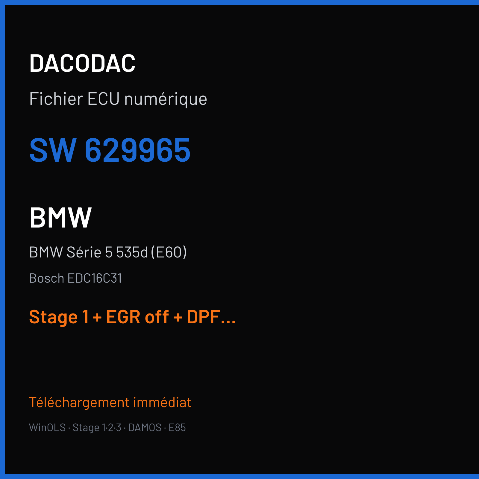 BMW Série 5 535d (E60) (2006) — Bosch EDC16C31 — 629965 — Stage 1 + EGR off + DPF off