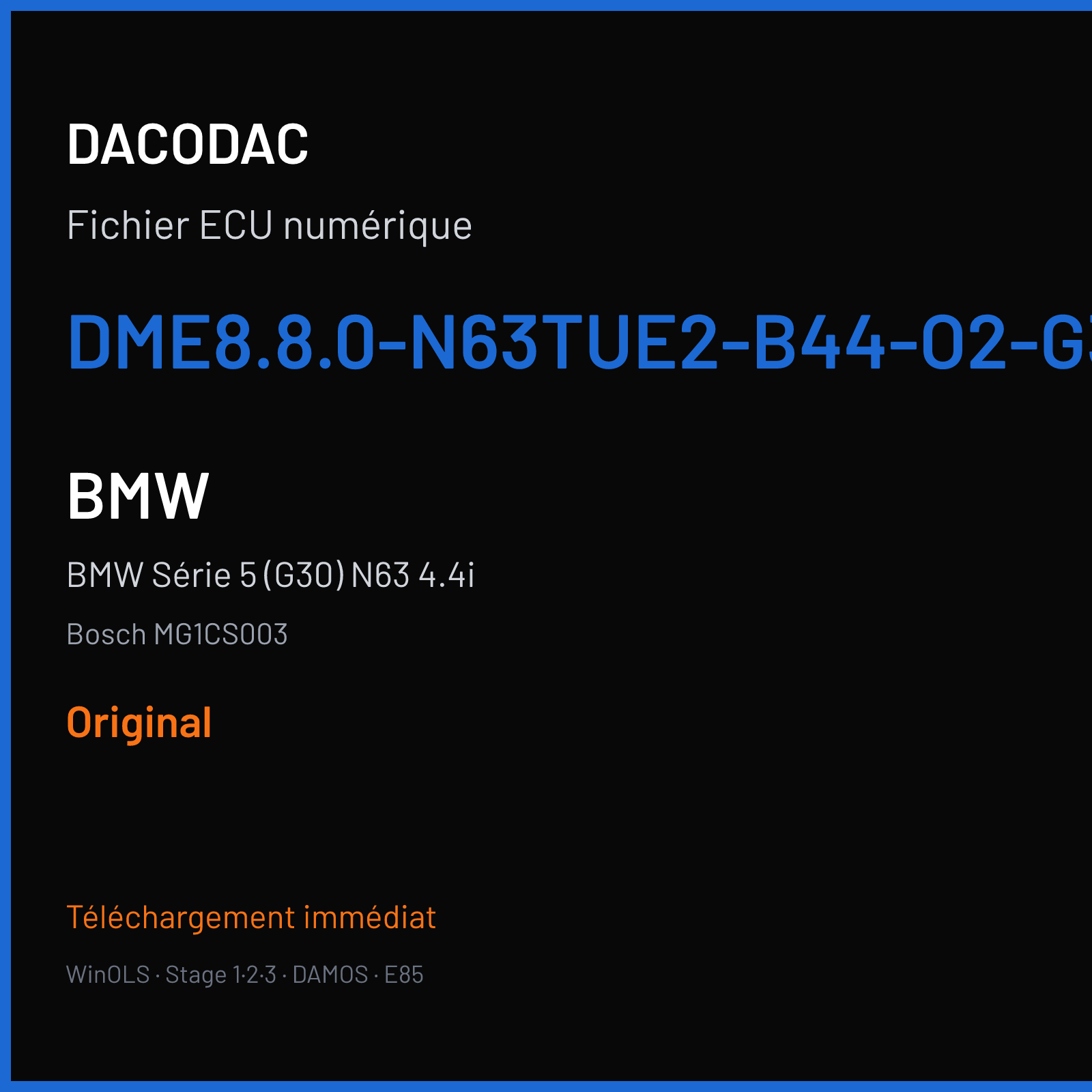 BMW Série 5 (G30) N63 4.4i — Bosch MG1CS003 — DME8.8.0-N63TUE2-B44-O2-G30-EU6-AG---- — Original