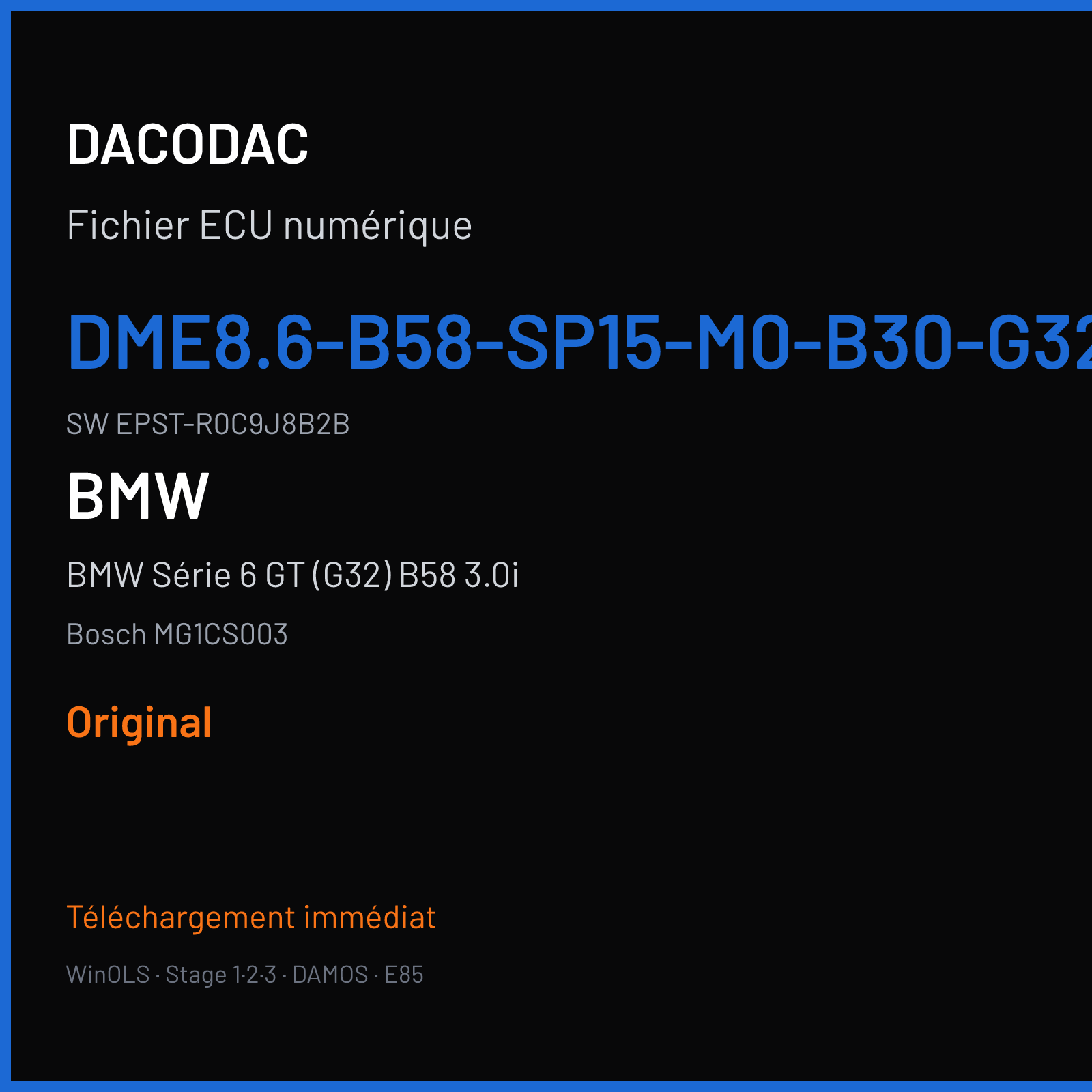BMW Série 6 GT (G32) B58 3.0i (2019) — Bosch MG1CS003 — DME8.6-B58-SP15-M0-B30-G32-ECE-EU6C--- · EPST-R0C9J8B2B — Original