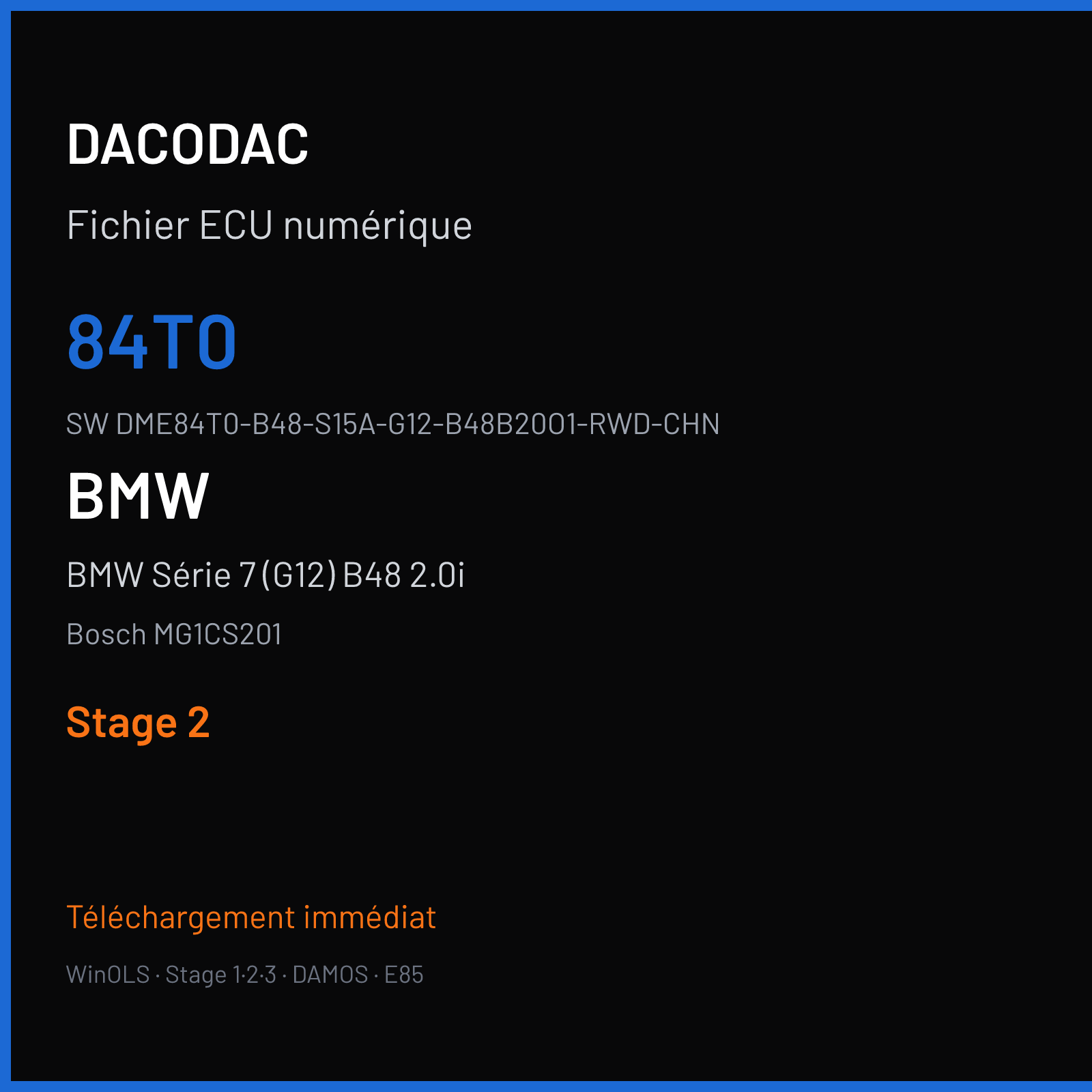 BMW Série 7 (G12) B48 2.0i (2019) — Bosch MG1CS201 — 84T0 · DME84T0-B48-S15A-G12-B48B20O1-RWD-CHN — Stage 2