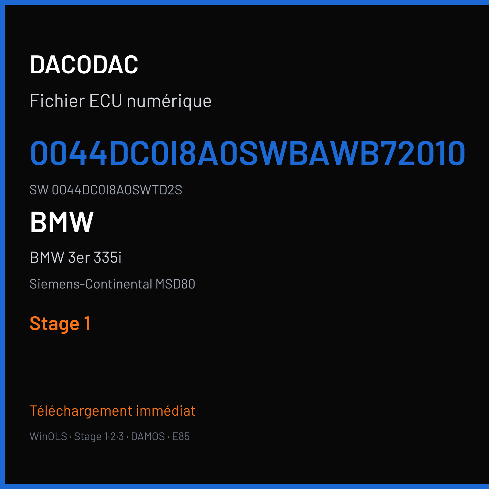 BMW 3er 335i 306 ch (2009) — Siemens-Continental MSD80 — 0044DC0I8A0SWBAWB72010 · 0044DC0I8A0SWTD2S · I8A0S — Stage 1