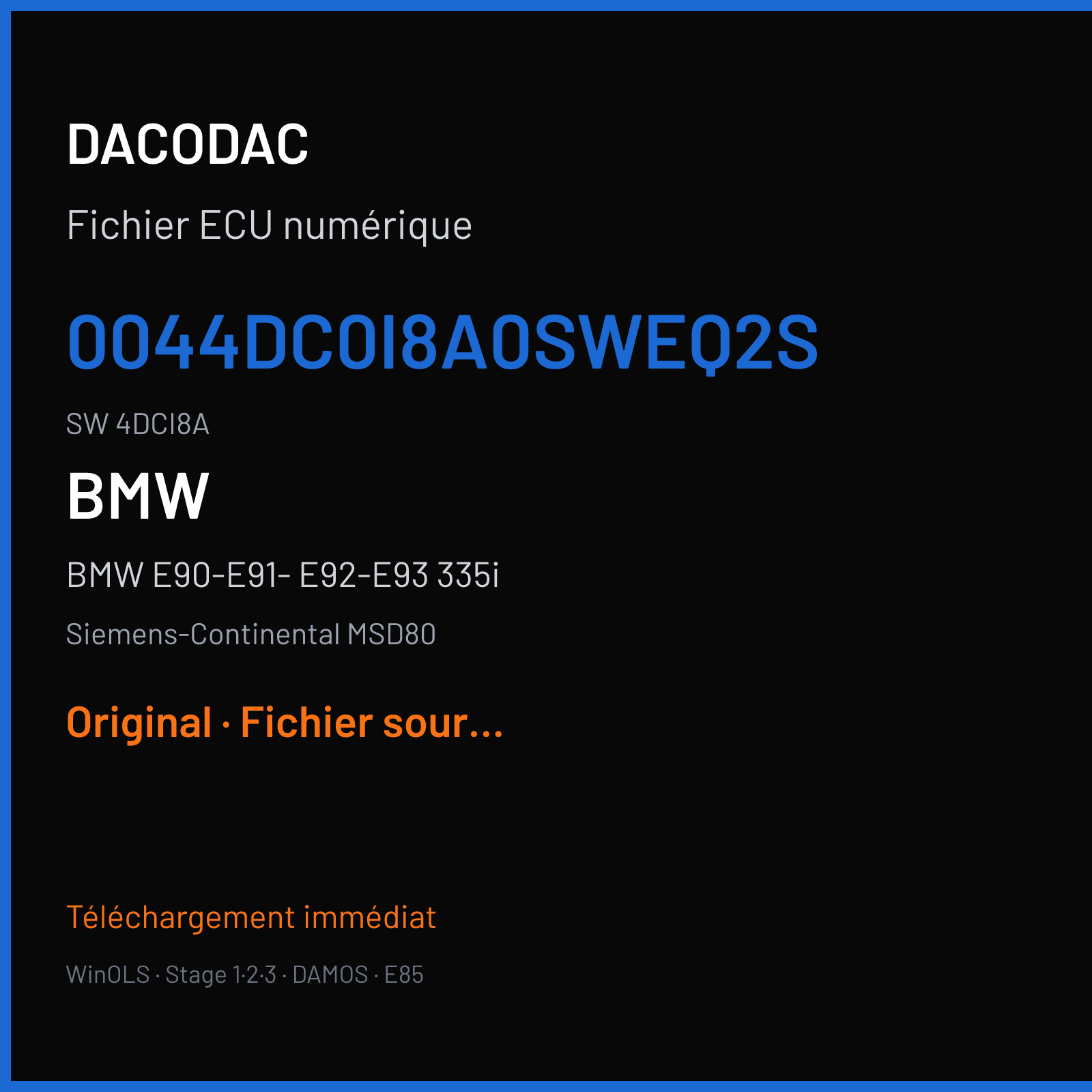 BMW E90-E91- E92-E93 335i — Siemens-Continental MSD80 — 0044DC0I8A0SWEQ2S · 4DCI8A — Original
