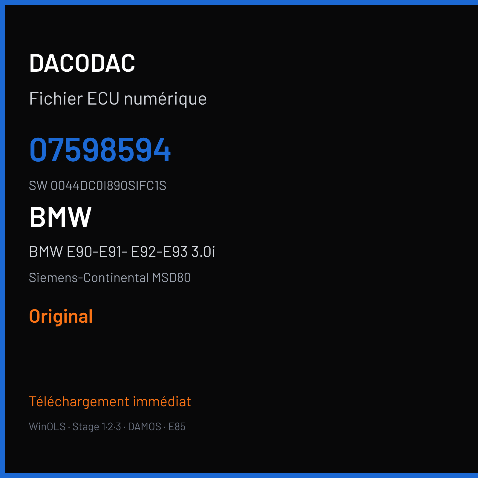 BMW E90-E91- E92-E93 3.0i 306 ch (2008) — Siemens-Continental MSD80 — 07598594 · 0044DC0I890SIFC1S · I890S — Original