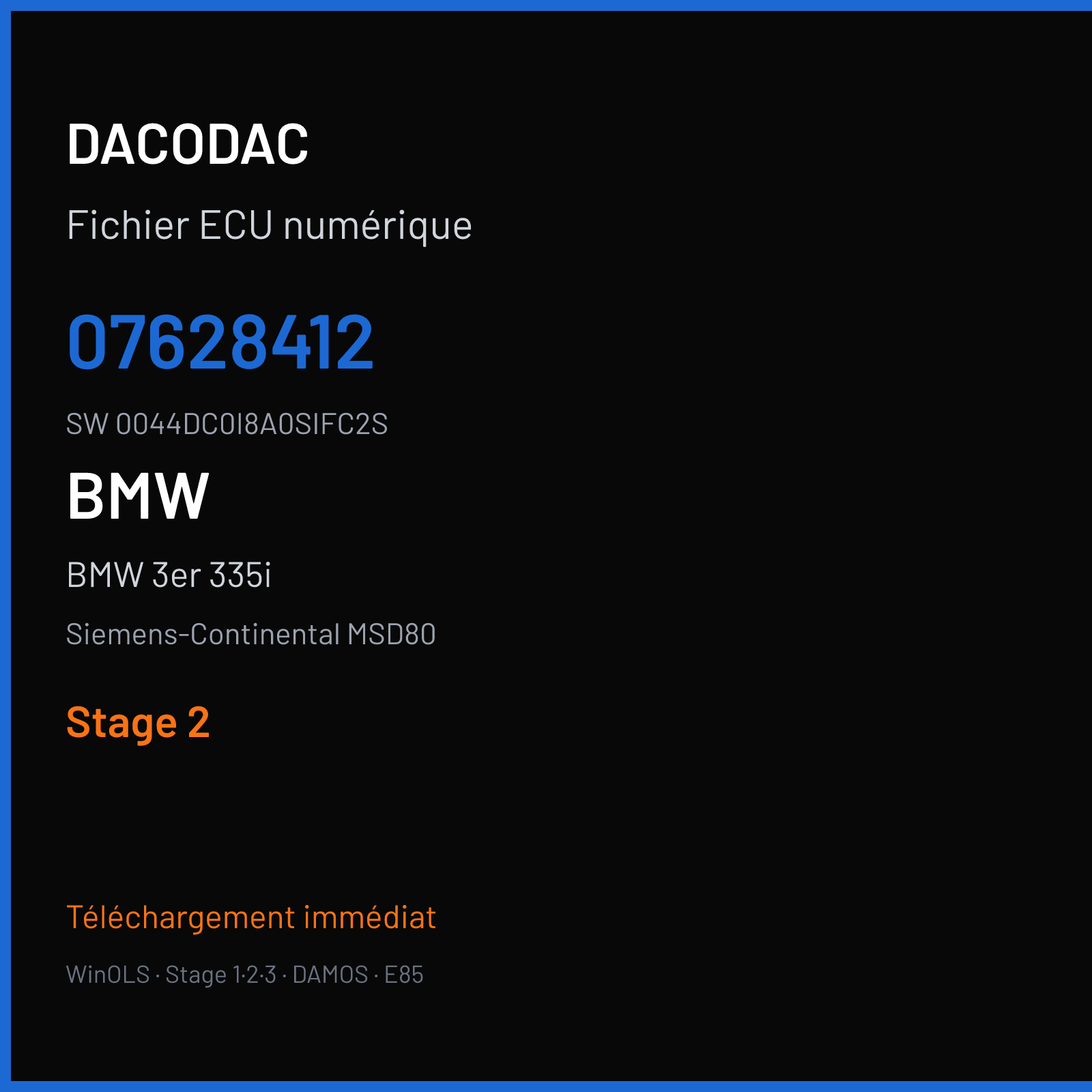 BMW 3er 335i 306 ch (2007) — Siemens-Continental MSD80 — 07628412 · 0044DC0I8A0SIFC2S · I8A0S — Stage 2