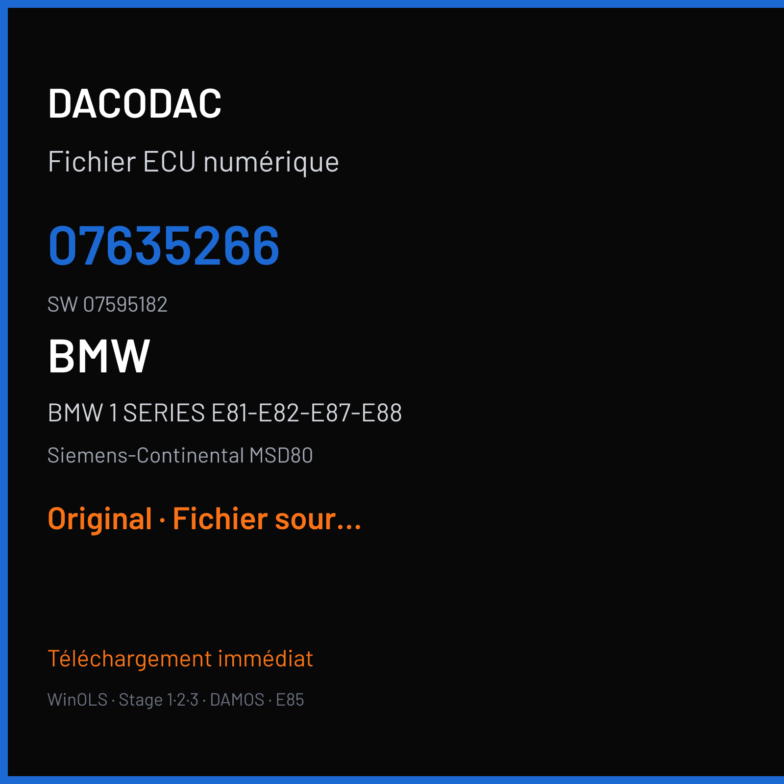 BMW 1 SERIES E81-E82-E87-E88 141 ch — Siemens-Continental MSD80 — 07635266 · 07595182 · 4RCQ95 — Original