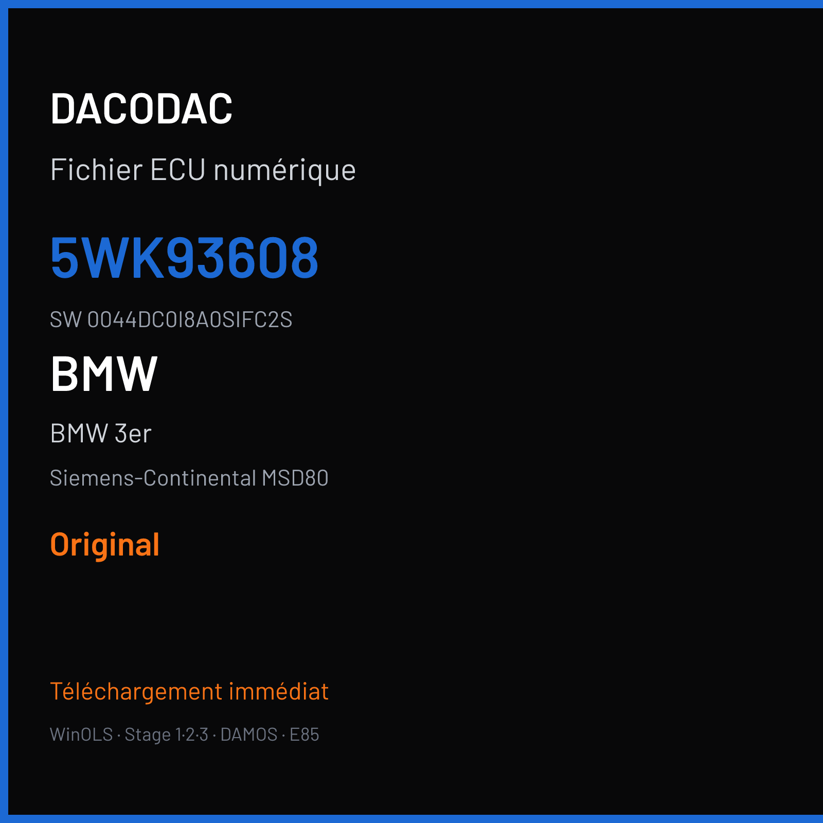 BMW 3er 306 ch — Siemens-Continental MSD80 — 5WK93608 · 0044DC0I8A0SIFC2S · I8A0S — Original