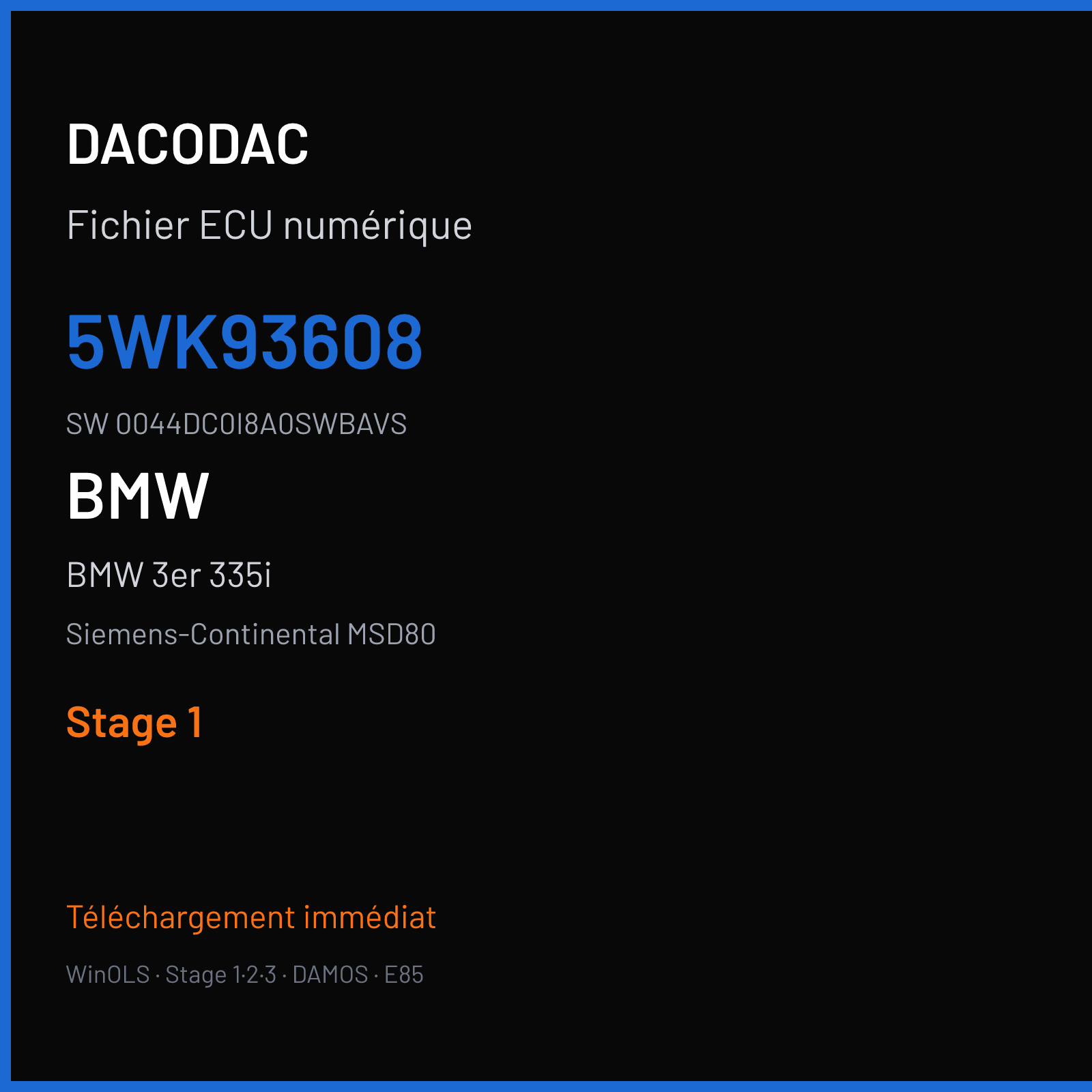 BMW 3er 335i 306 ch (2006) — Siemens-Continental MSD80 — 5WK93608 · 0044DC0I8A0SWBAVS · I8A0S — Stage 1
