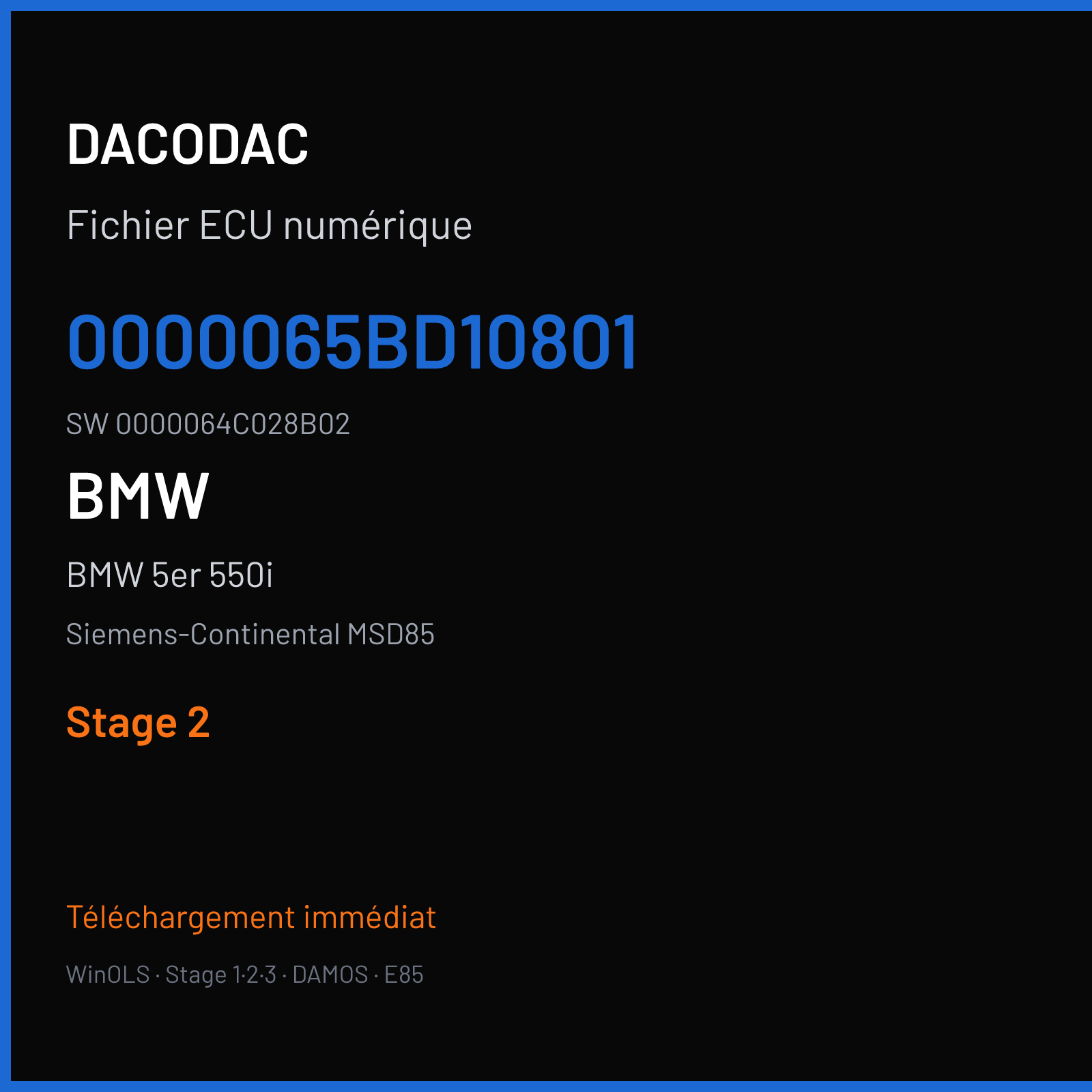 BMW 5er 550i 408 ch (2011) — Siemens-Continental MSD85 — 0000065BD10801 · 0000064C028B02 · 00000751D10807 — Stage 2