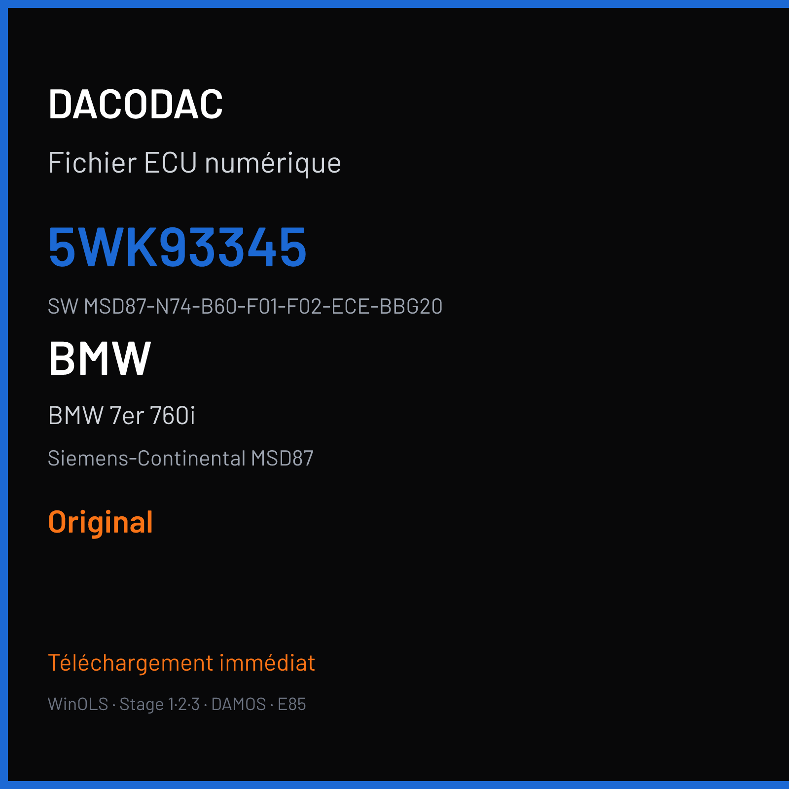 BMW 7er 760i 544 ch — Siemens-Continental MSD87 — 5WK93345 · MSD87-N74-B60-F01-F02-ECE-BBG20 · 9SP980 — Original
