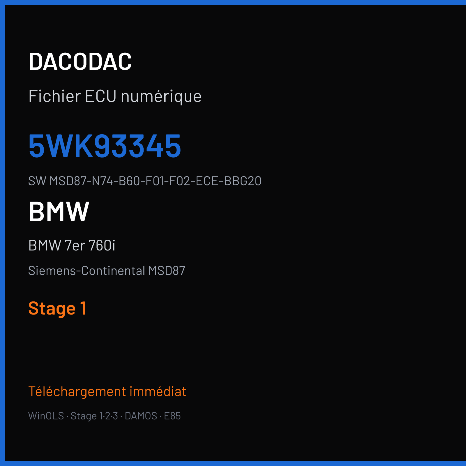 BMW 7er 760i 544 ch — Siemens-Continental MSD87 — 5WK93345 · MSD87-N74-B60-F01-F02-ECE-BBG20 · 9SP980 — Stage 1