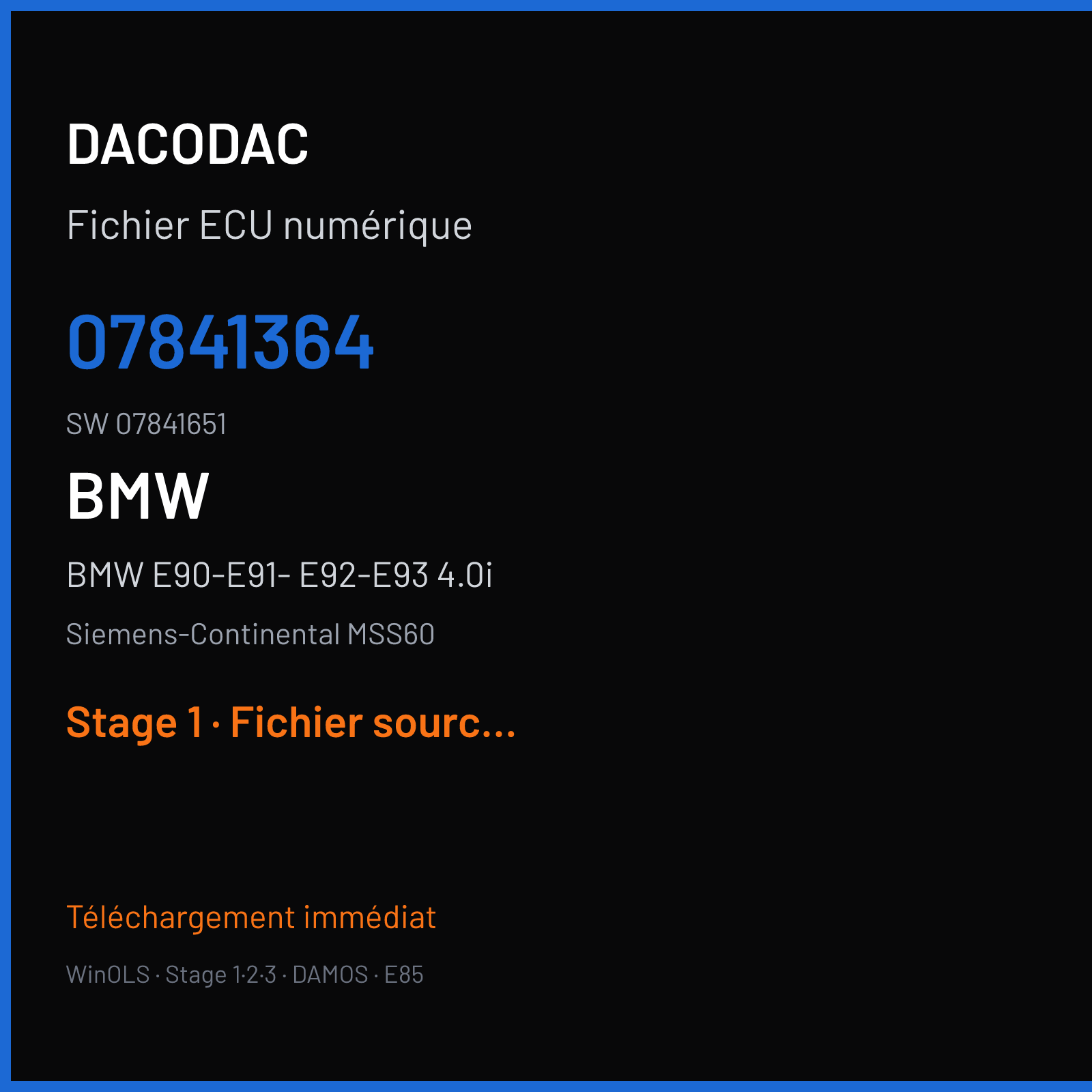 BMW E90-E91- E92-E93 4.0i (2007) — Siemens-Continental MSS60 — 07841364 · 07841651 — Stage 1