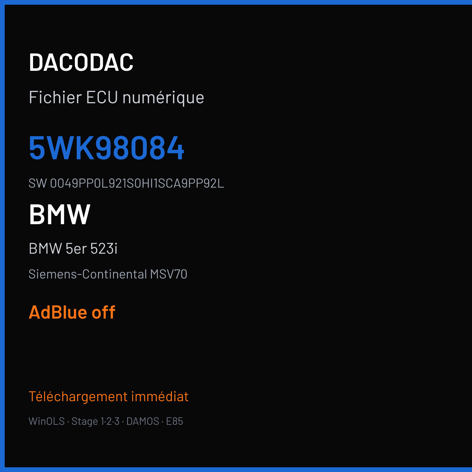 BMW 5er 523i 177 ch (2007) — Siemens-Continental MSV70 — 5WK98084 · 0049PP0L921S0HI1SCA9PP92L · 9PP92L — ADBLUE off