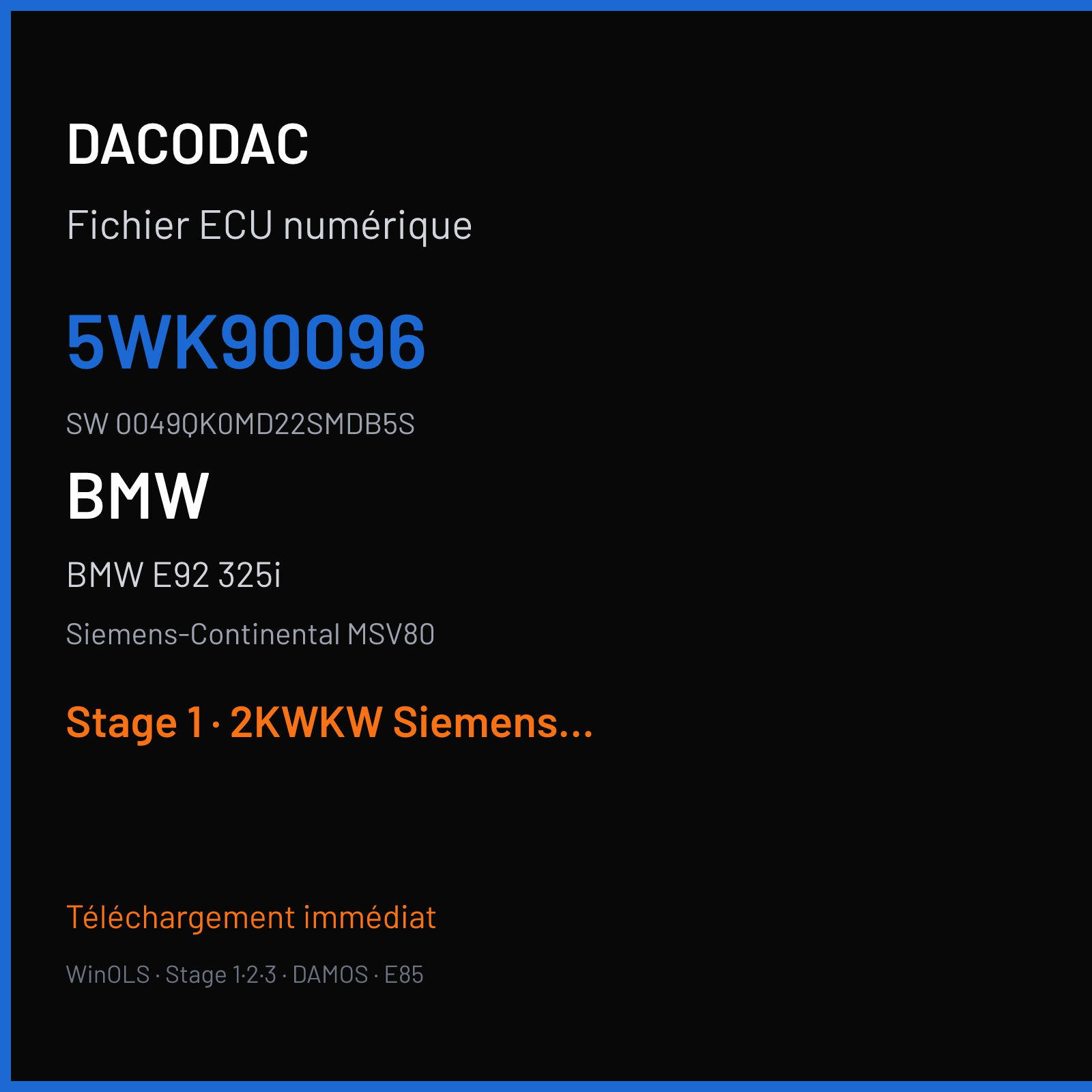 BMW E92 325i 211 ch (2007) — Siemens-Continental MSV80 — 5WK90096 · 0049QK0MD22SMDB5S · 9QKMD2 — Stage 1