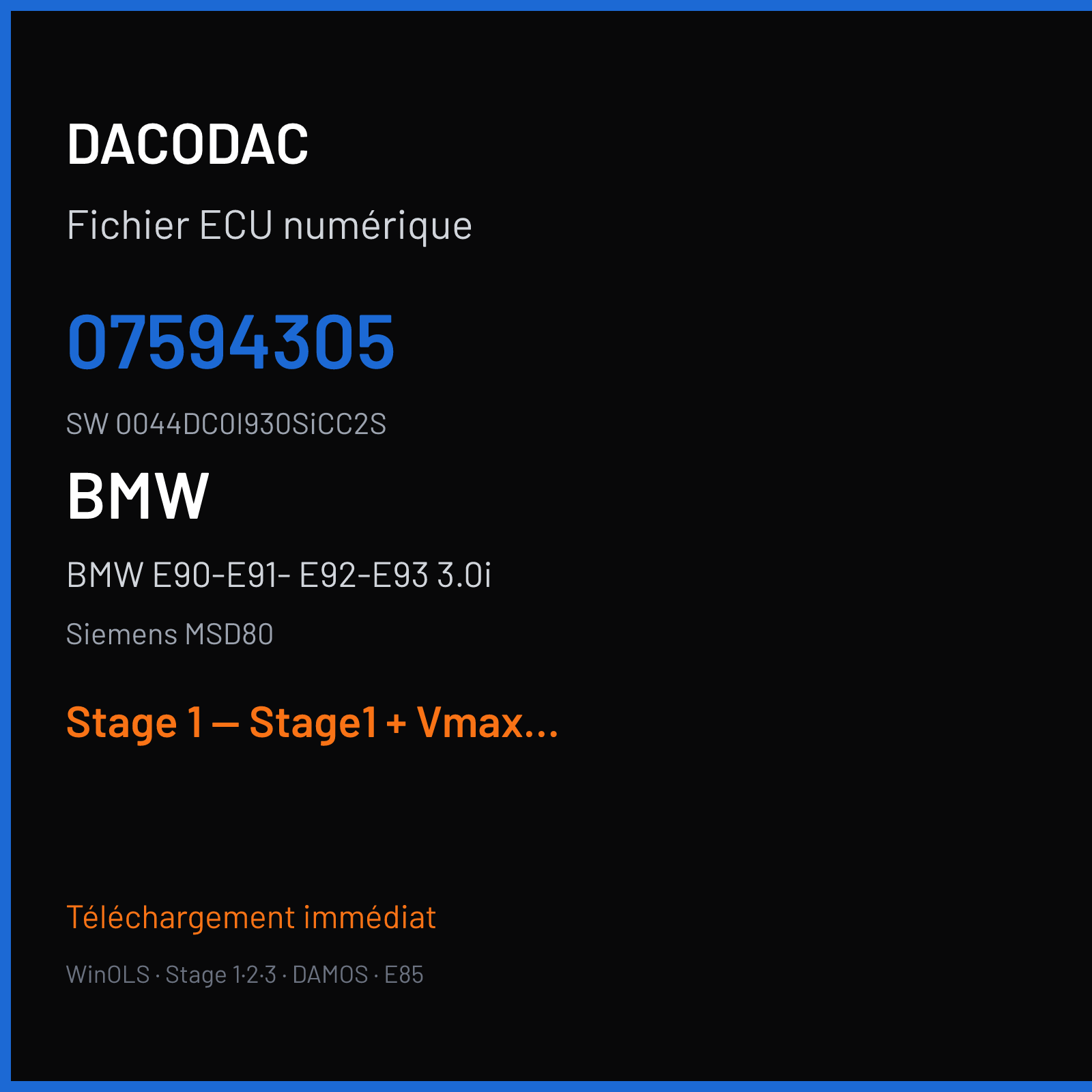 BMW E90-E91- E92-E93 3.0i (2008) — Siemens MSD80 — 07594305 · 0044DC0I930SiCC2S — Stage 1 — Stage1 + Vmax
