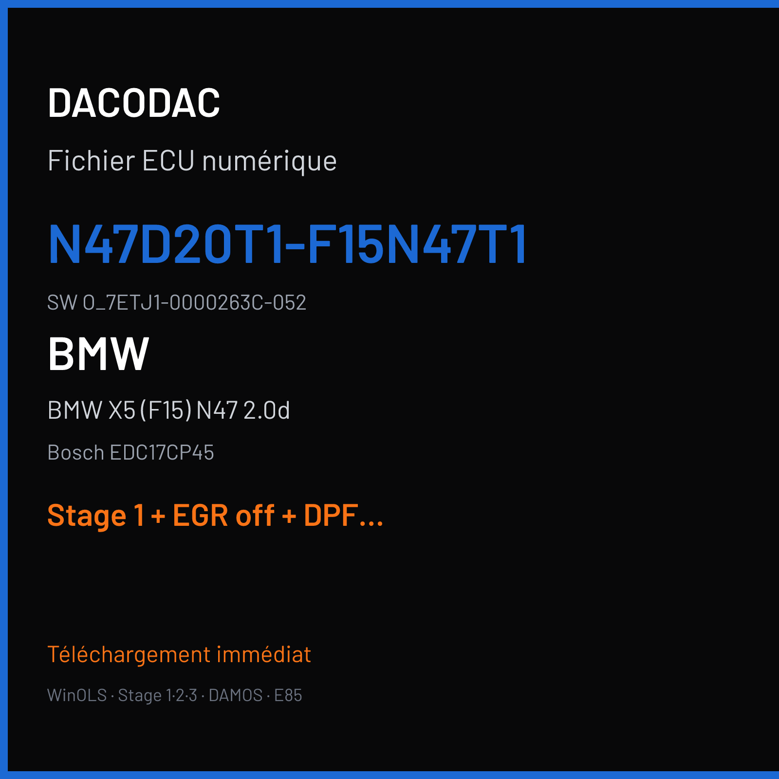 BMW X5 (F15) N47 2.0d — Bosch EDC17CP45 — N47D20T1-F15N47T1 · O_7ETJ1-0000263C-052 — Stage 1 + EGR off + DPF off + SCR off