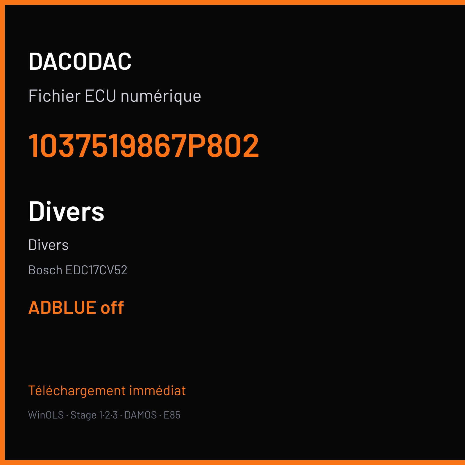 Divers (2018) — Bosch EDC17CV52 — 1037519867P802 — ADBLUE off